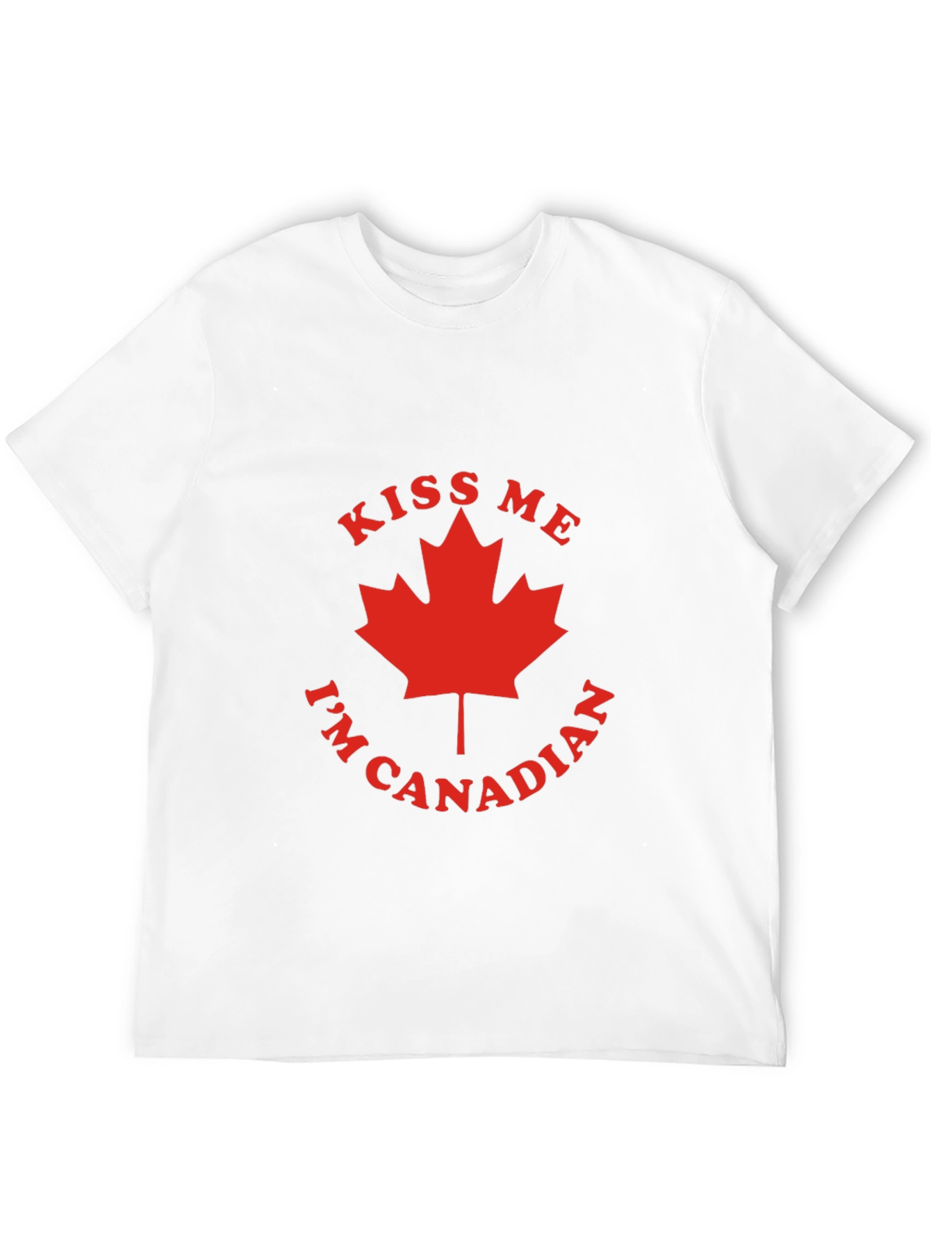 Kiss Me Im Canadian T-Shirt