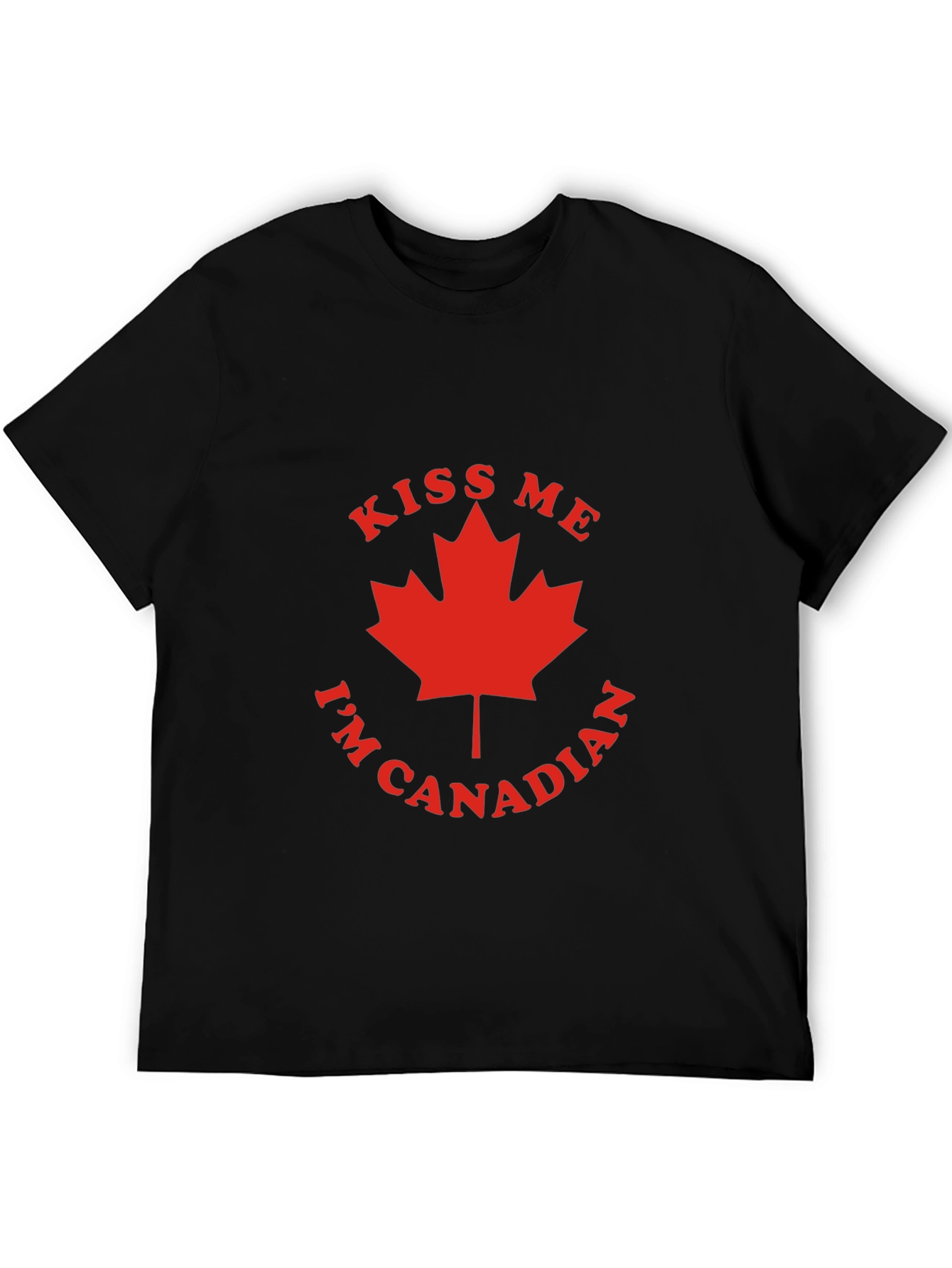 Kiss Me Im Canadian T-Shirt