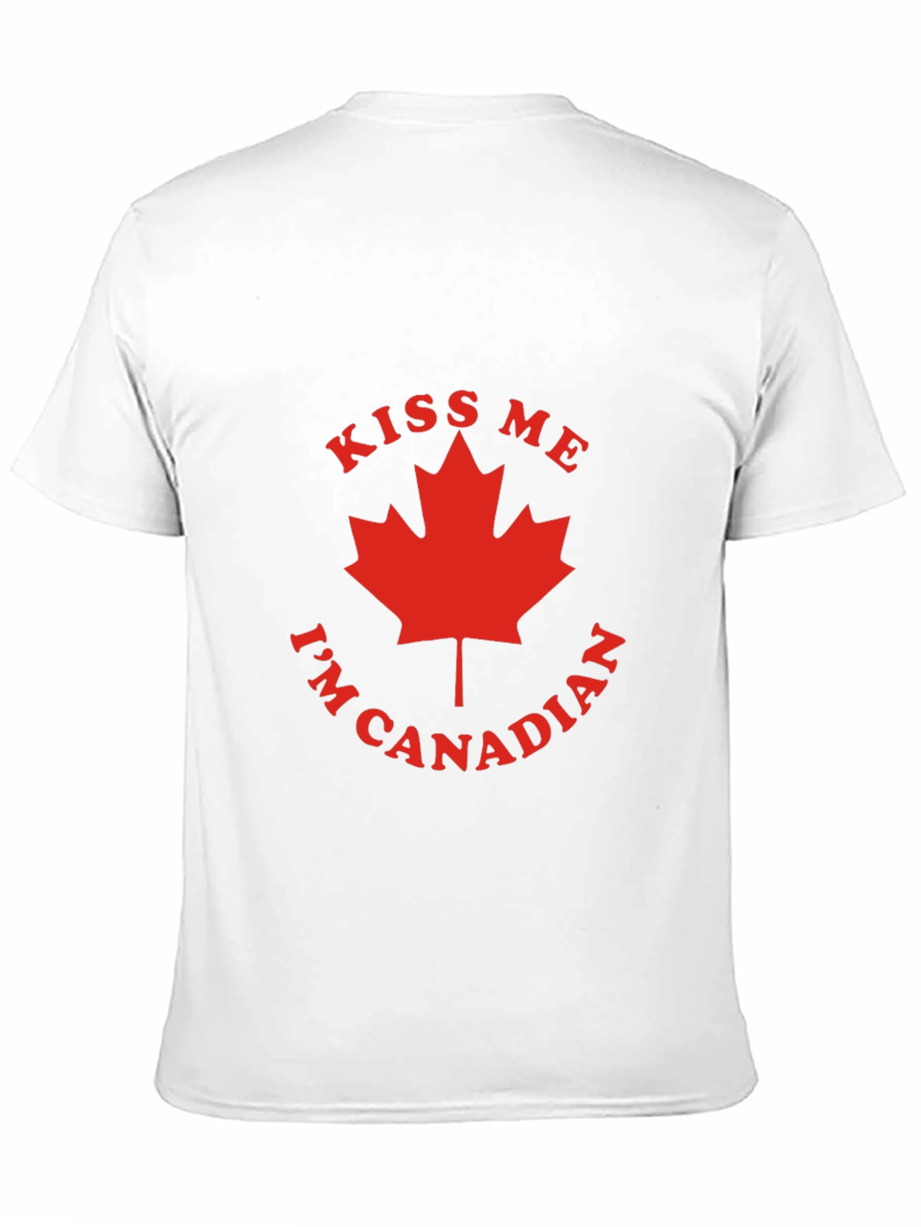 Kiss Me Im Canadian T-Shirt