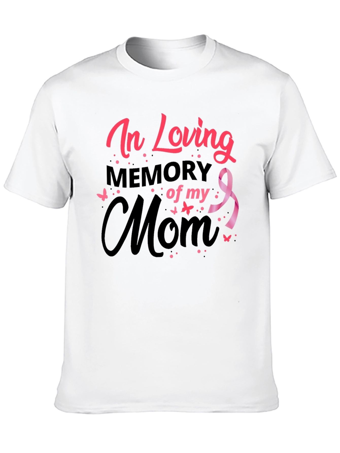 In Loving Memory of My Mom Black T-Shirt