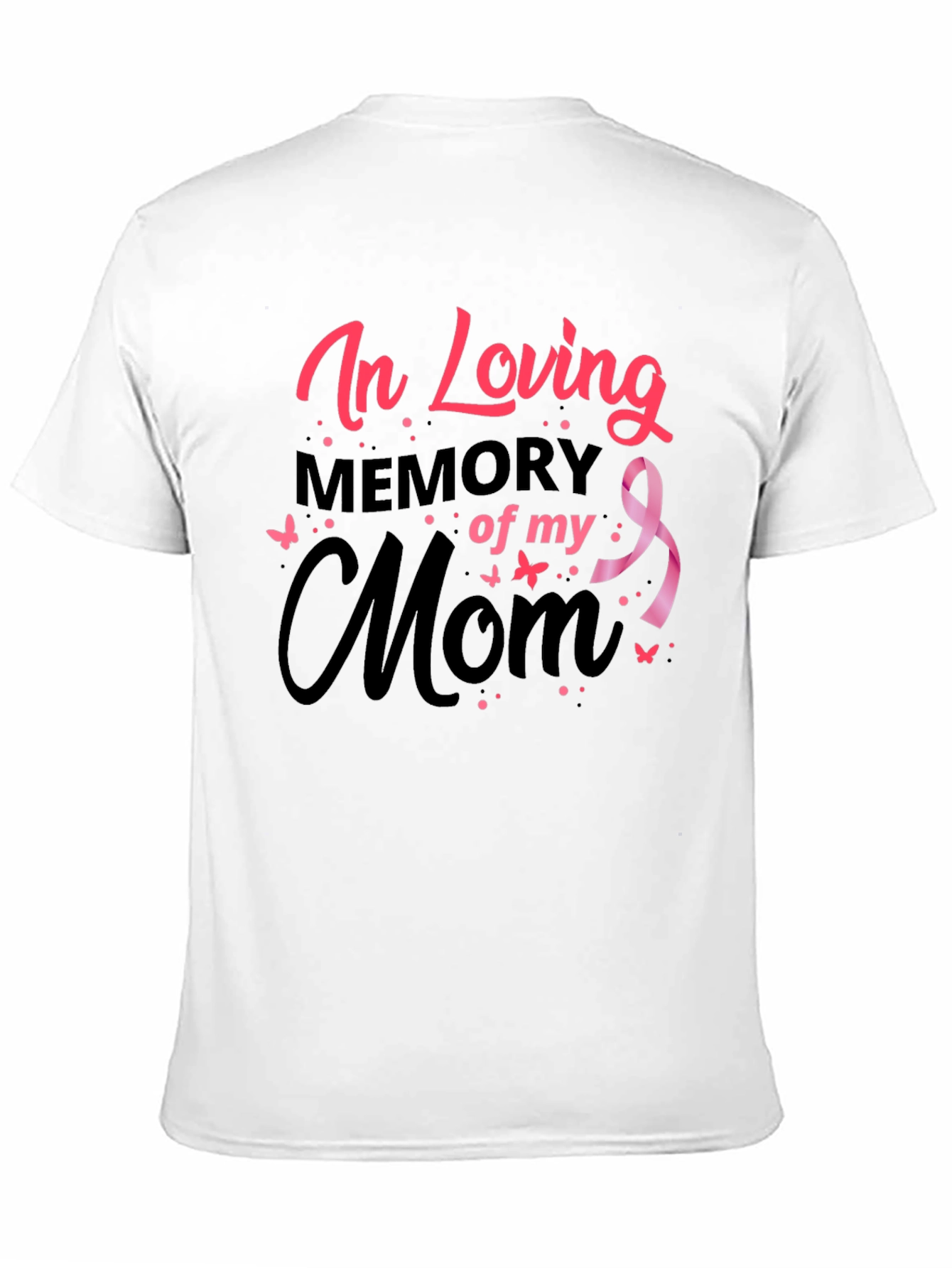 In Loving Memory of My Mom Black T-Shirt