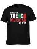 Have No Fear The Mexican Is Here Black T-Shirt
