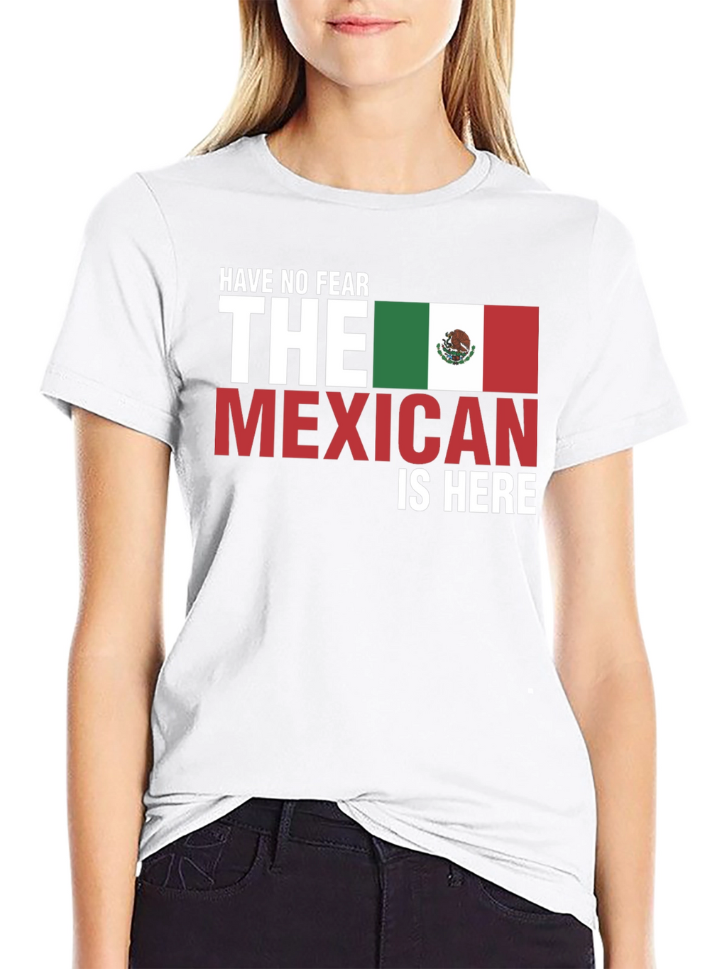 Have No Fear The Mexican Is Here Black T-Shirt