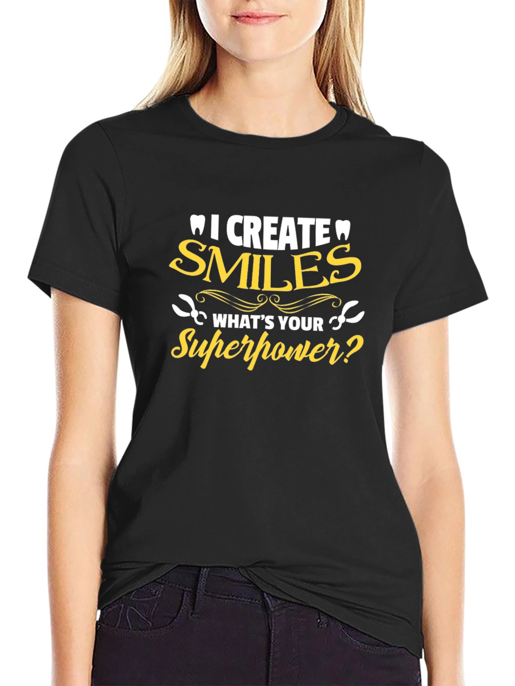 Dentist Superpower T-Shirt - Smiles Creator
