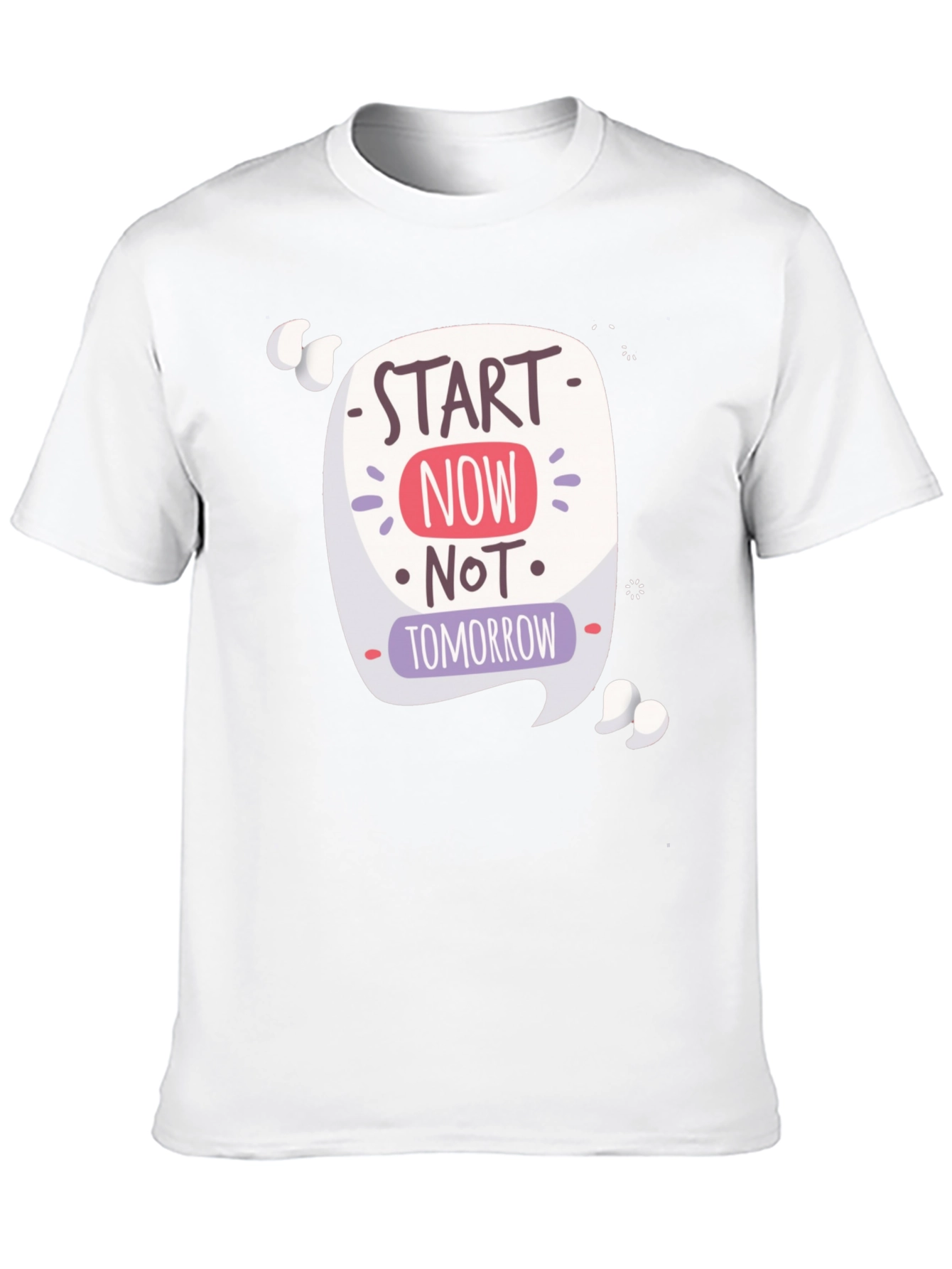 Motivational Graphic T-Shirt - Start Now!
