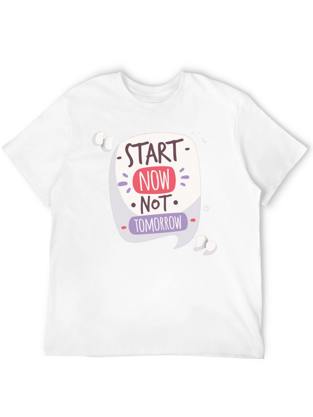 Motivational Graphic T-Shirt - Start Now!
