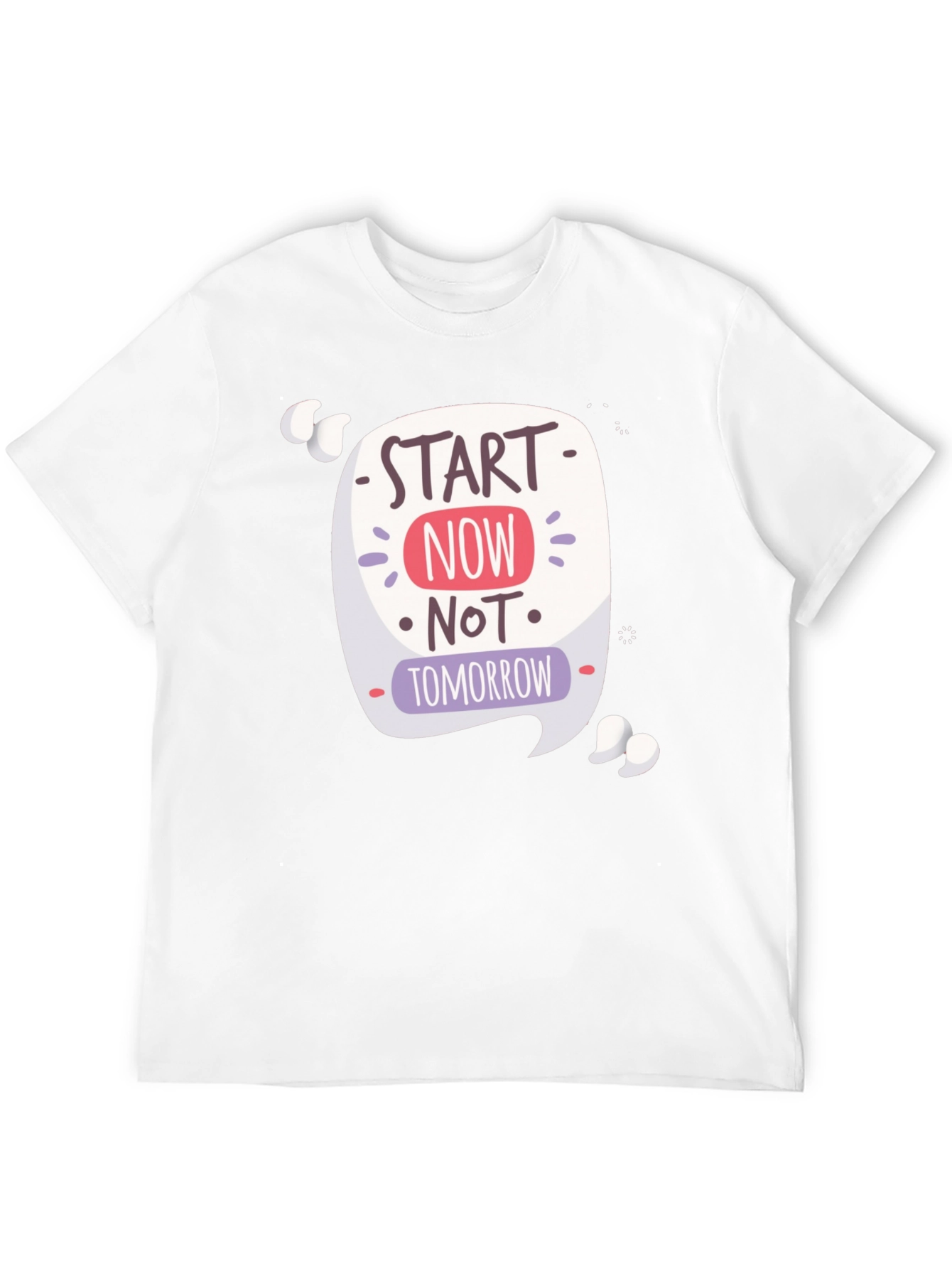 Motivational Graphic T-Shirt - Start Now!