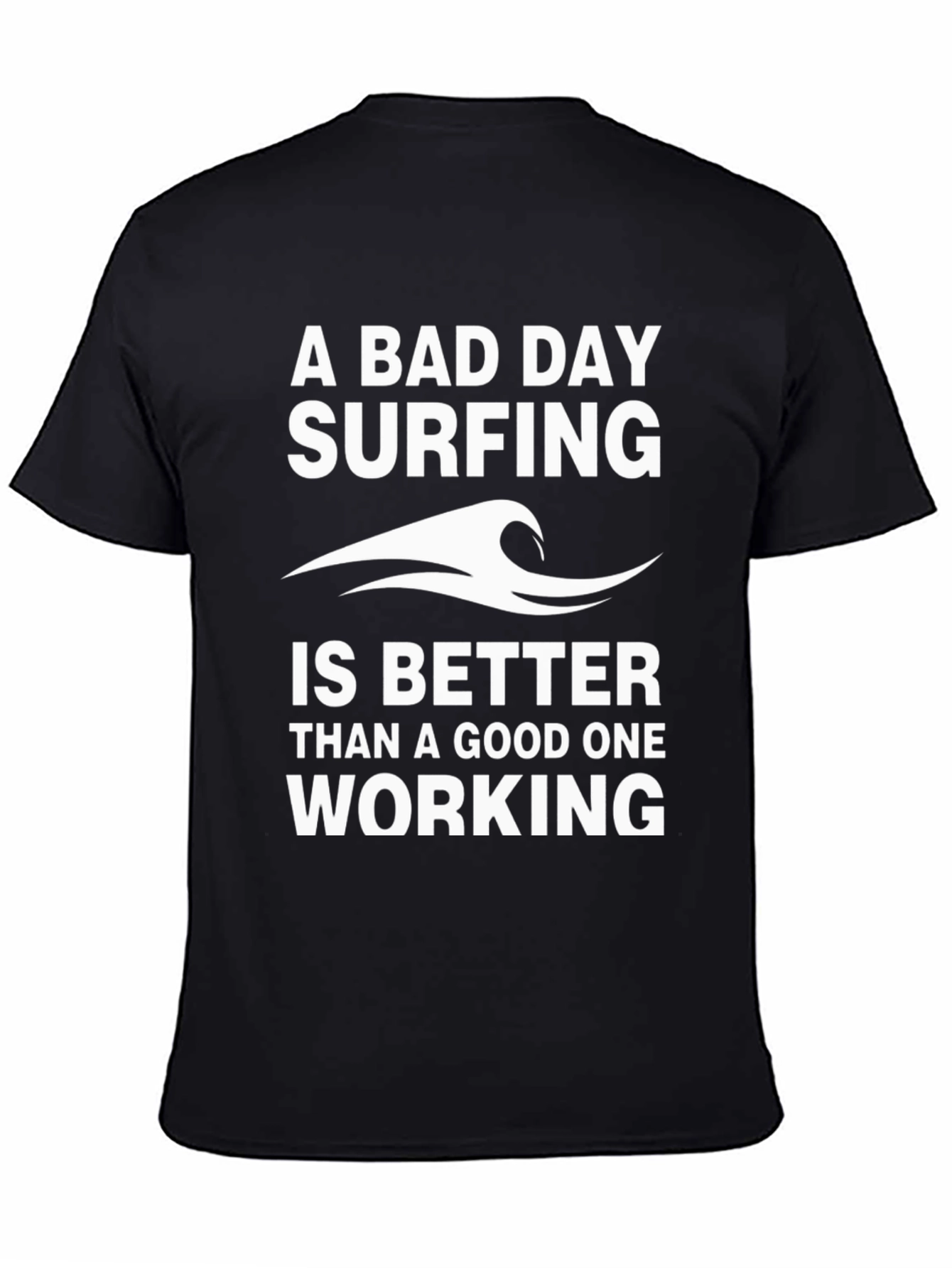 Surfing Graphic T-Shirt - A Bad Day Surfing