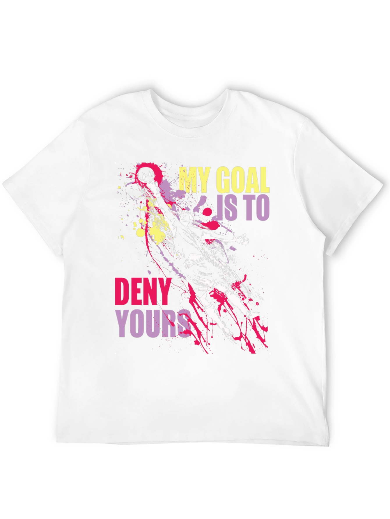Goalie Graphic Tee: My Goal Is To Deny Yours