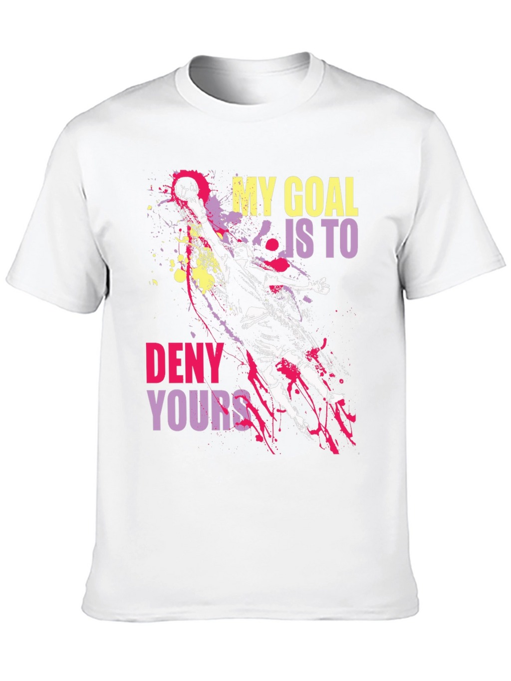 Goalie Graphic Tee: My Goal Is To Deny Yours