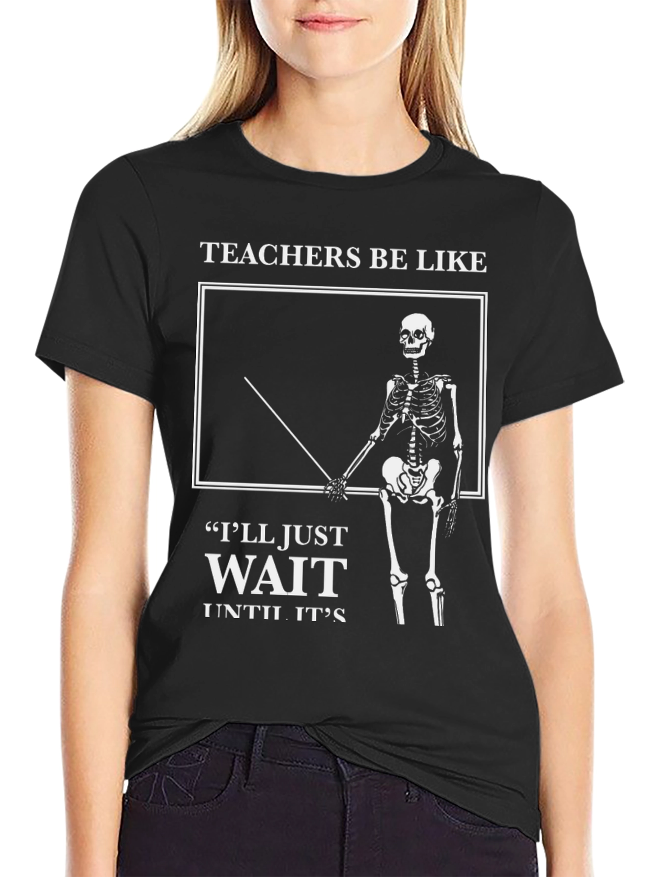 Teachers Be Like Skeleton Graphic T-Shirt