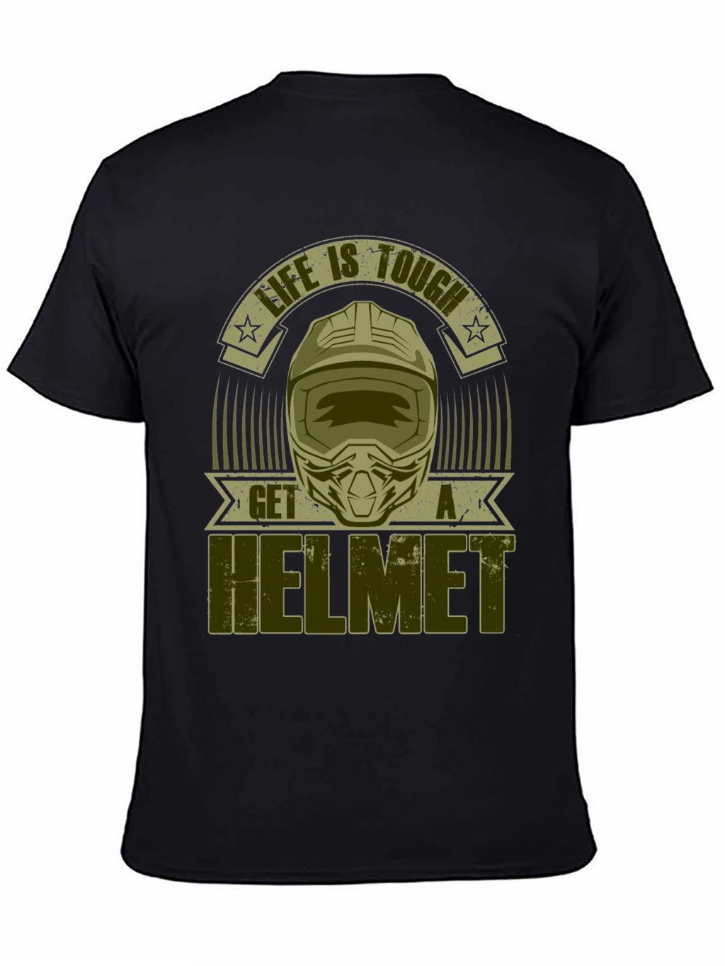 Life is Tough Get a Helmet Graphic Tee