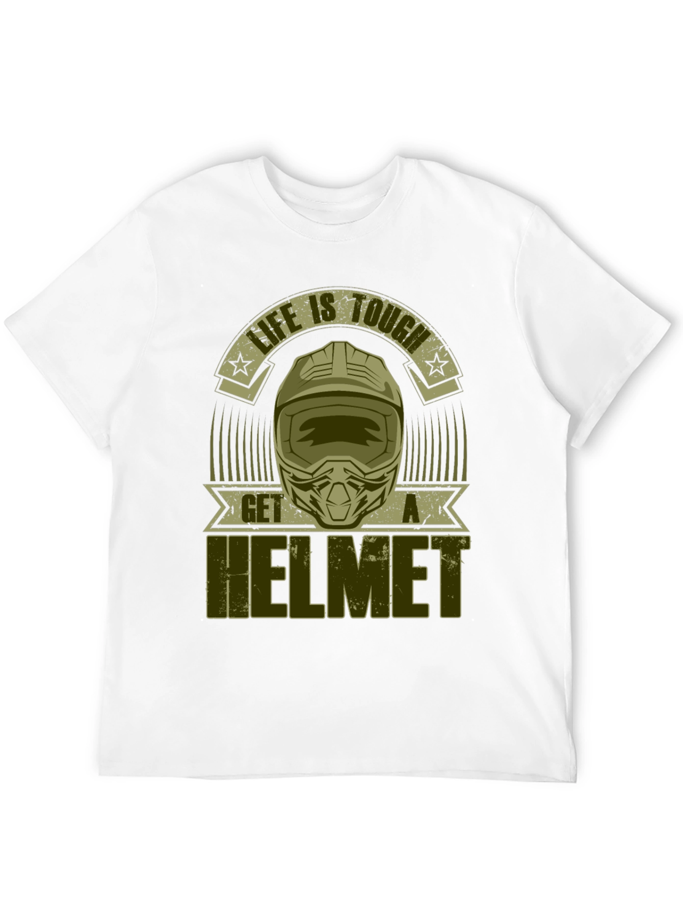 Life is Tough Get a Helmet Graphic Tee