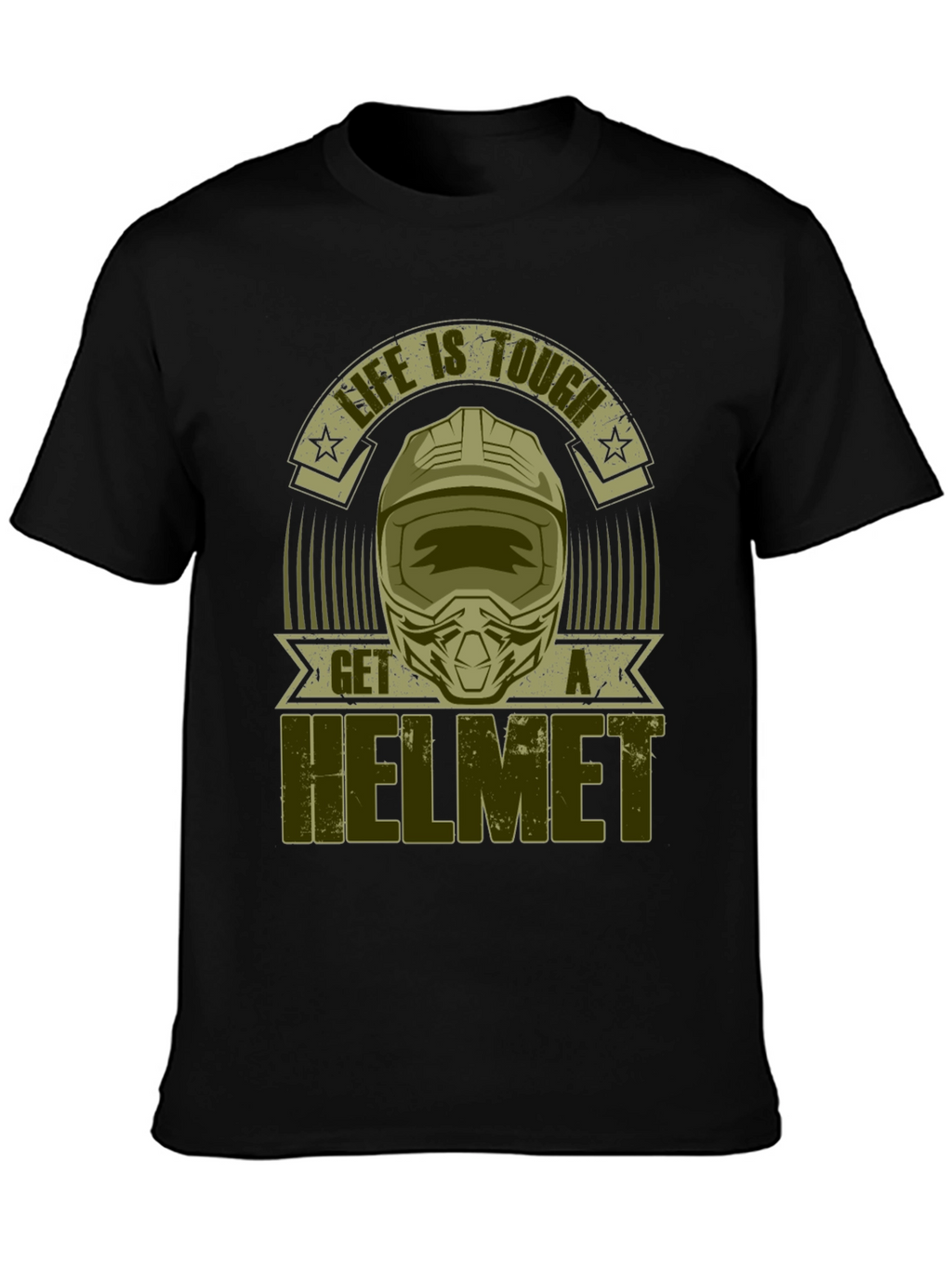 Life is Tough Get a Helmet Graphic Tee