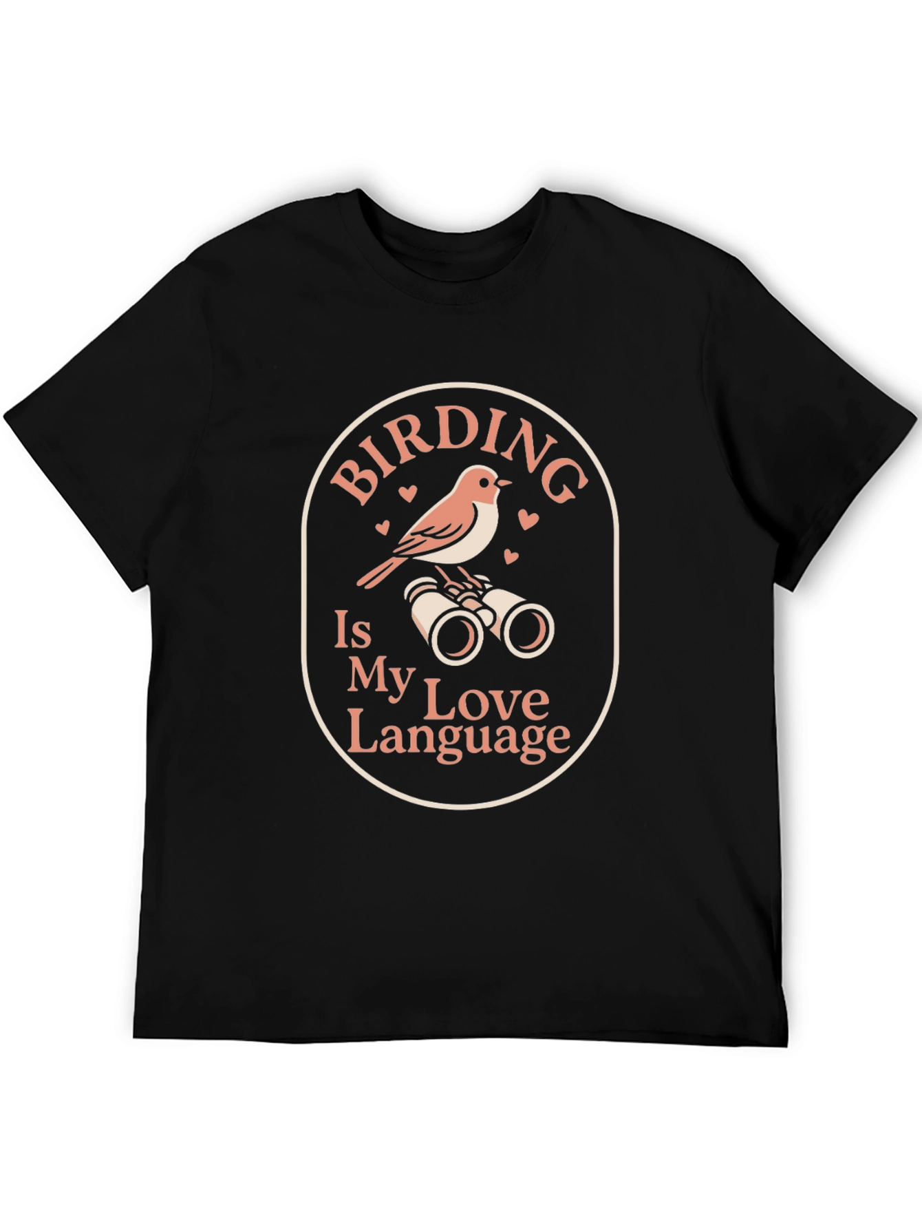 Birding is My Love Language T-Shirt