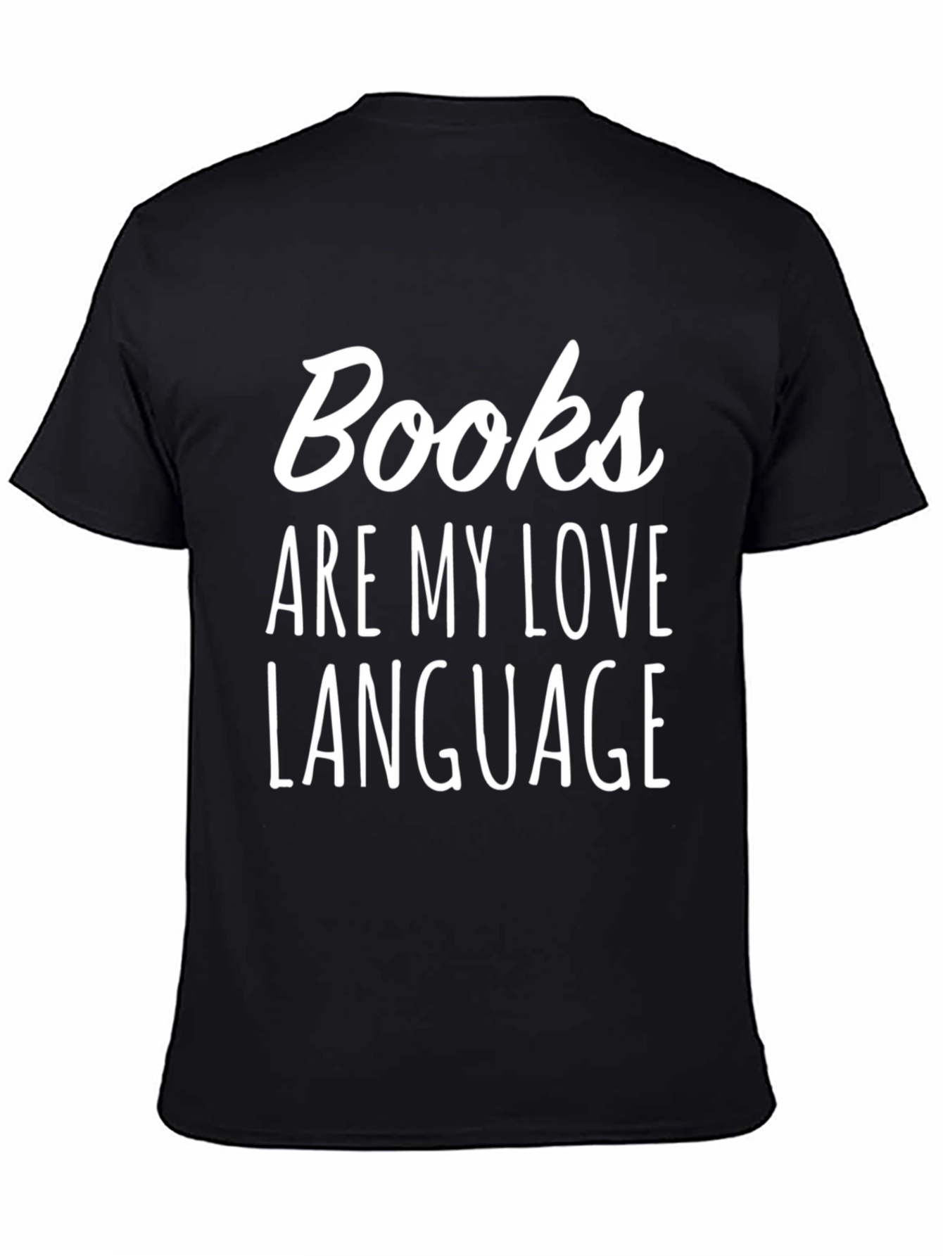 Books Are My Love Language T-Shirt