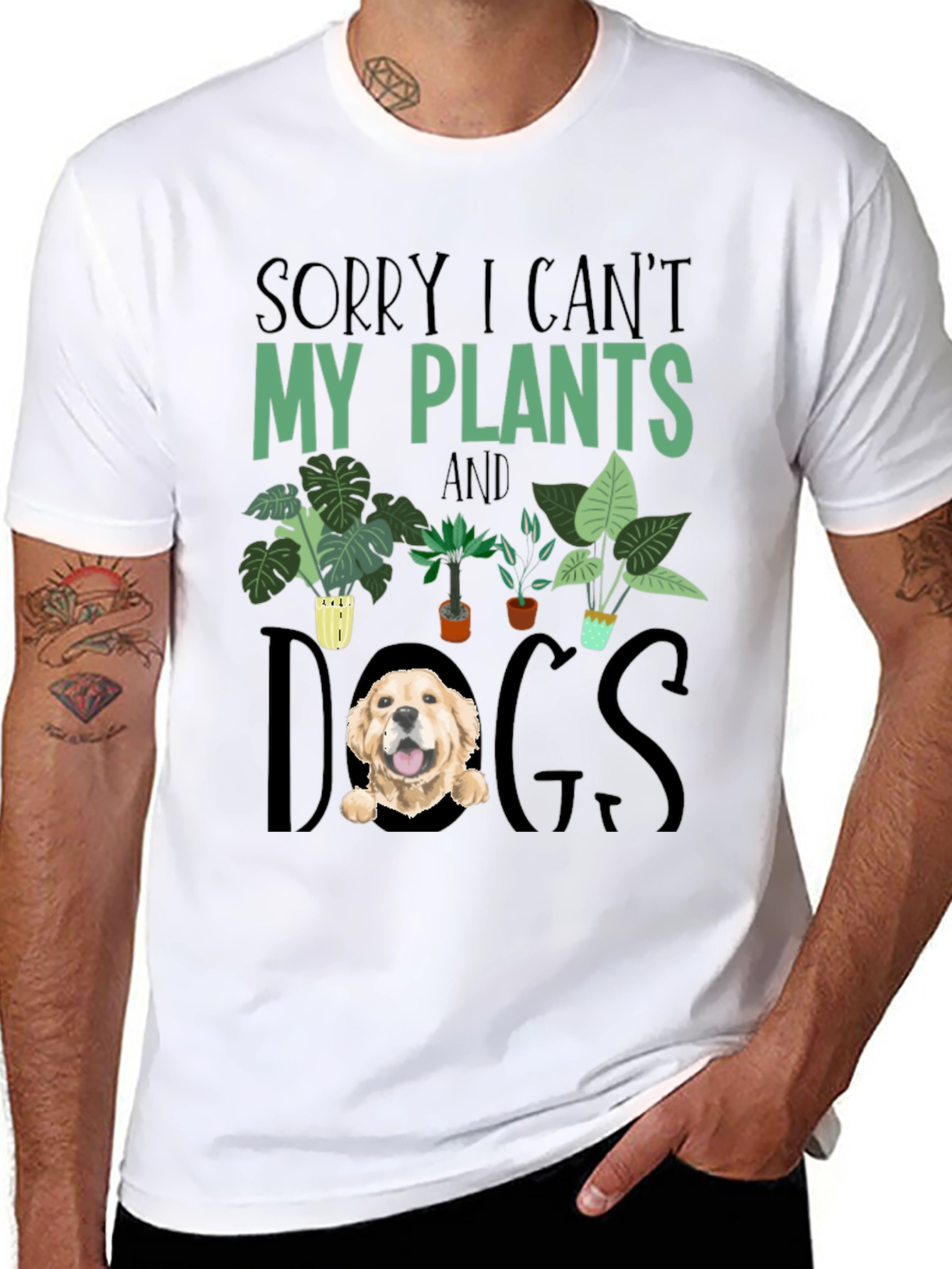 Sorry I Cant Plants and Dogs T-shirt