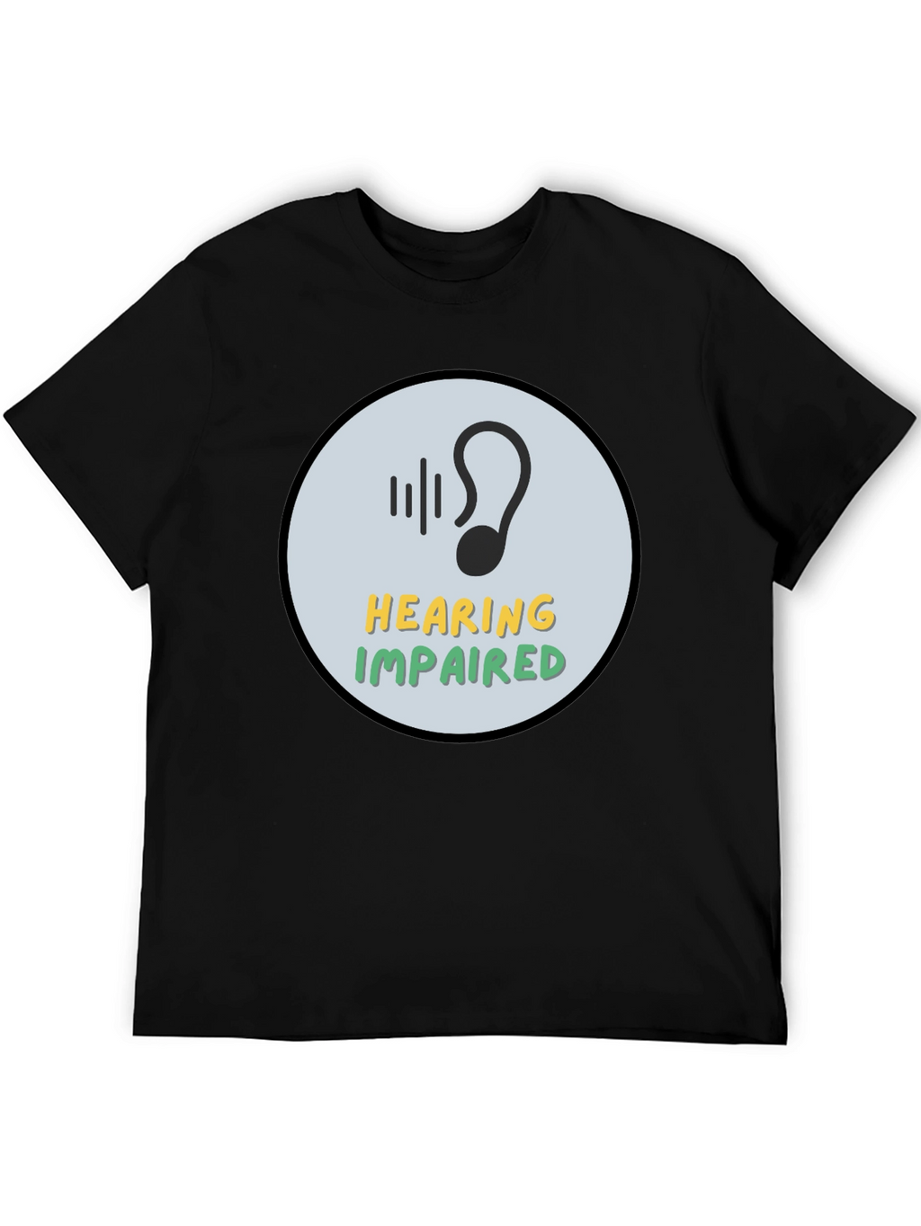 Hearing Impaired Awareness T-Shirt