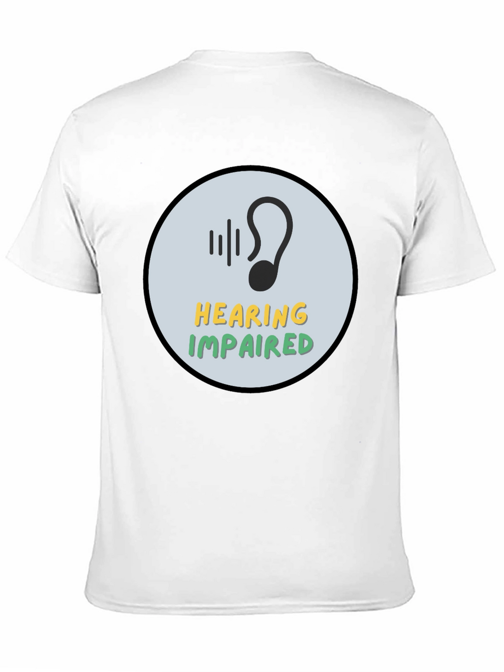 Hearing Impaired Awareness T-Shirt