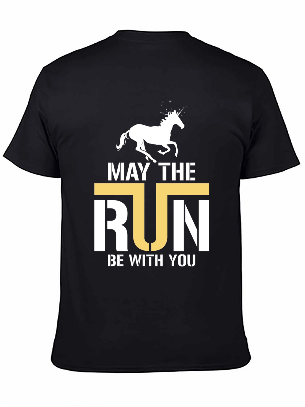 May the Run Be With You T-Shirt