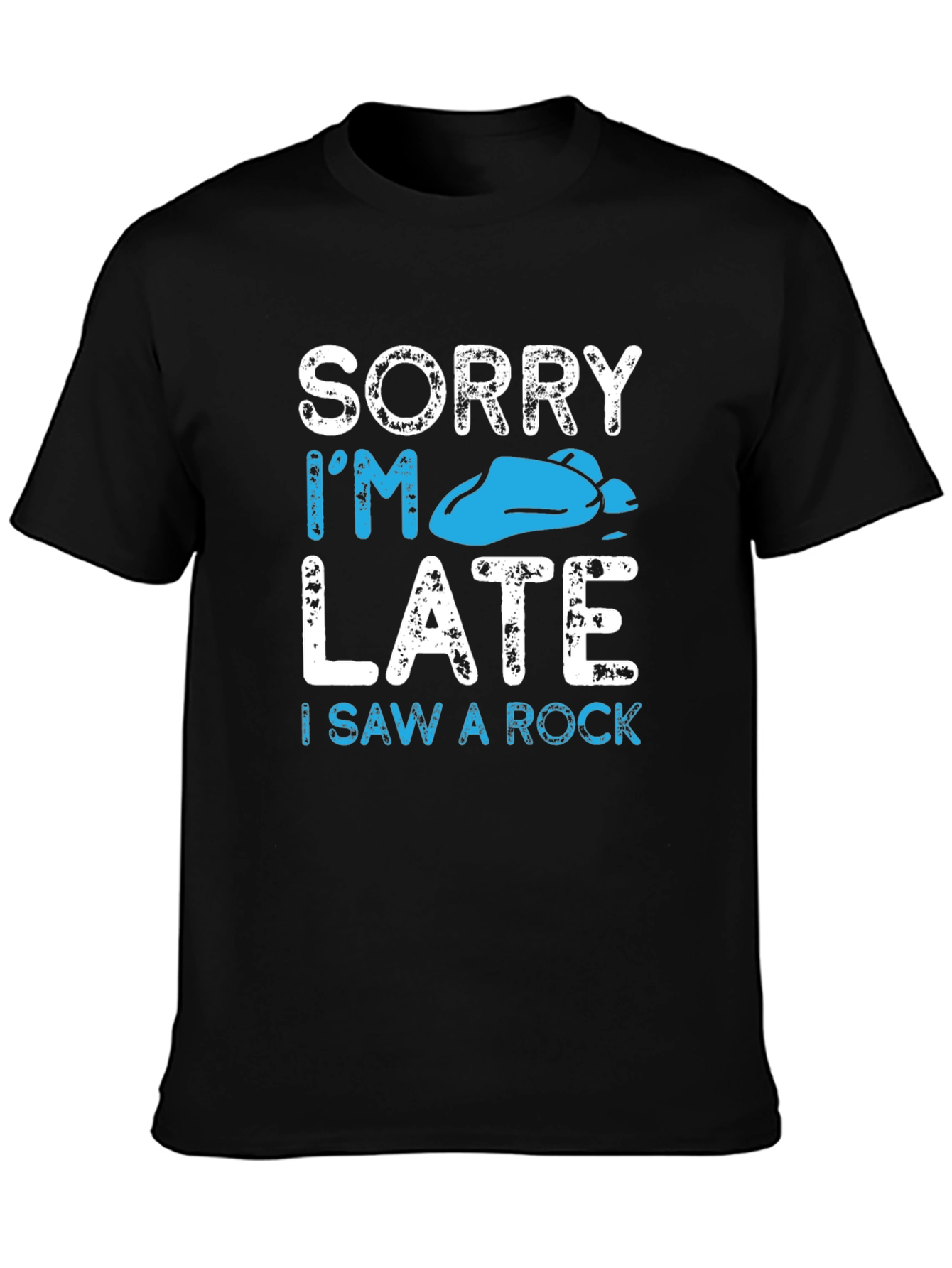 Sorry Im Late I Saw A Rock T-Shirt