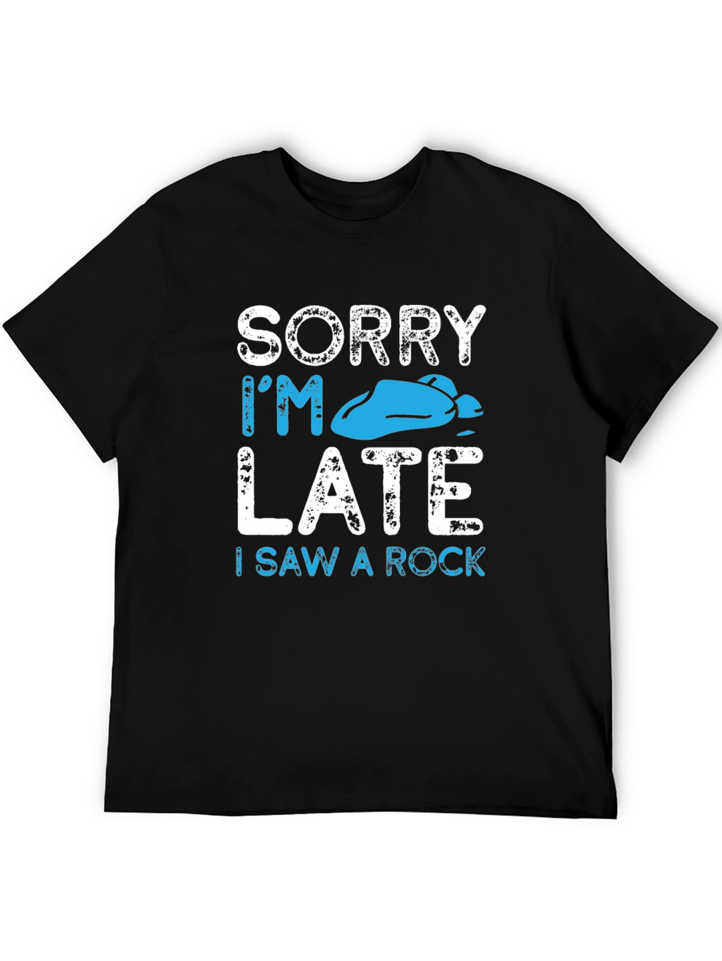 Sorry Im Late I Saw A Rock T-Shirt