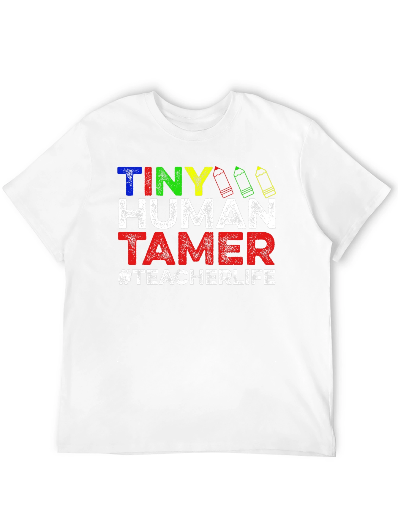 Tiny Human Tamer Teacher T-Shirt