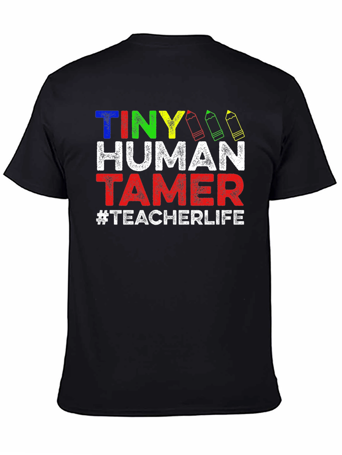 Tiny Human Tamer Teacher T-Shirt