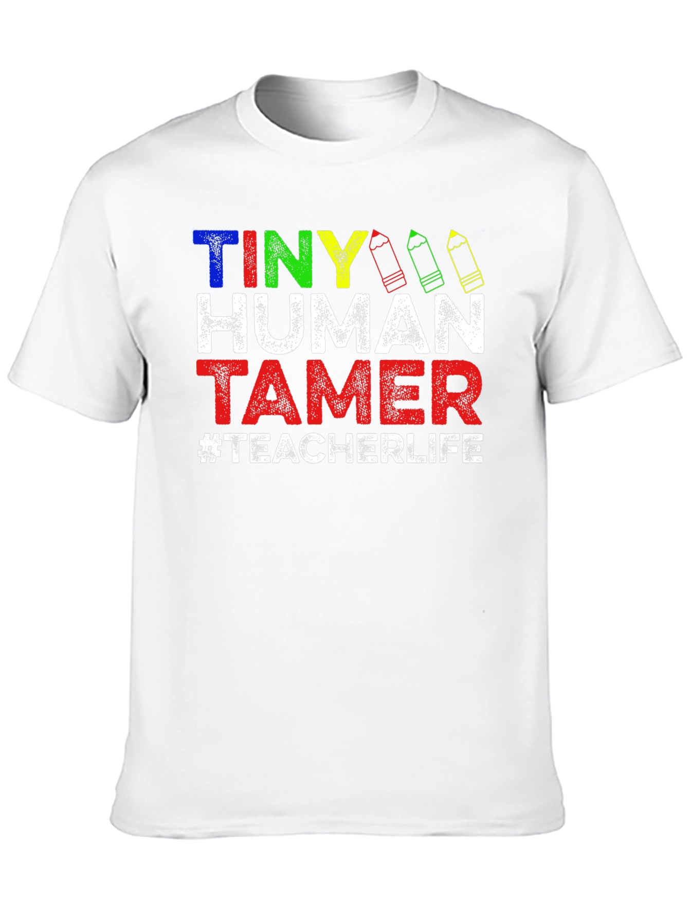 Tiny Human Tamer Teacher T-Shirt