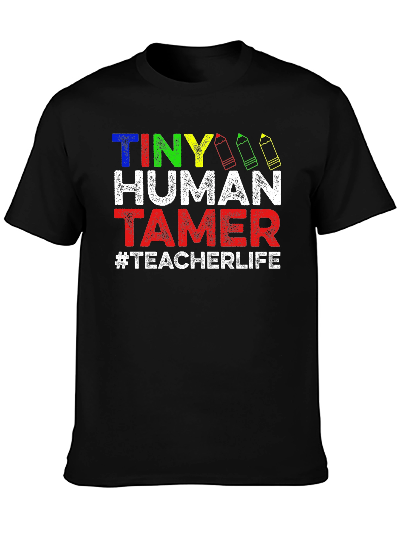 Tiny Human Tamer Teacher T-Shirt