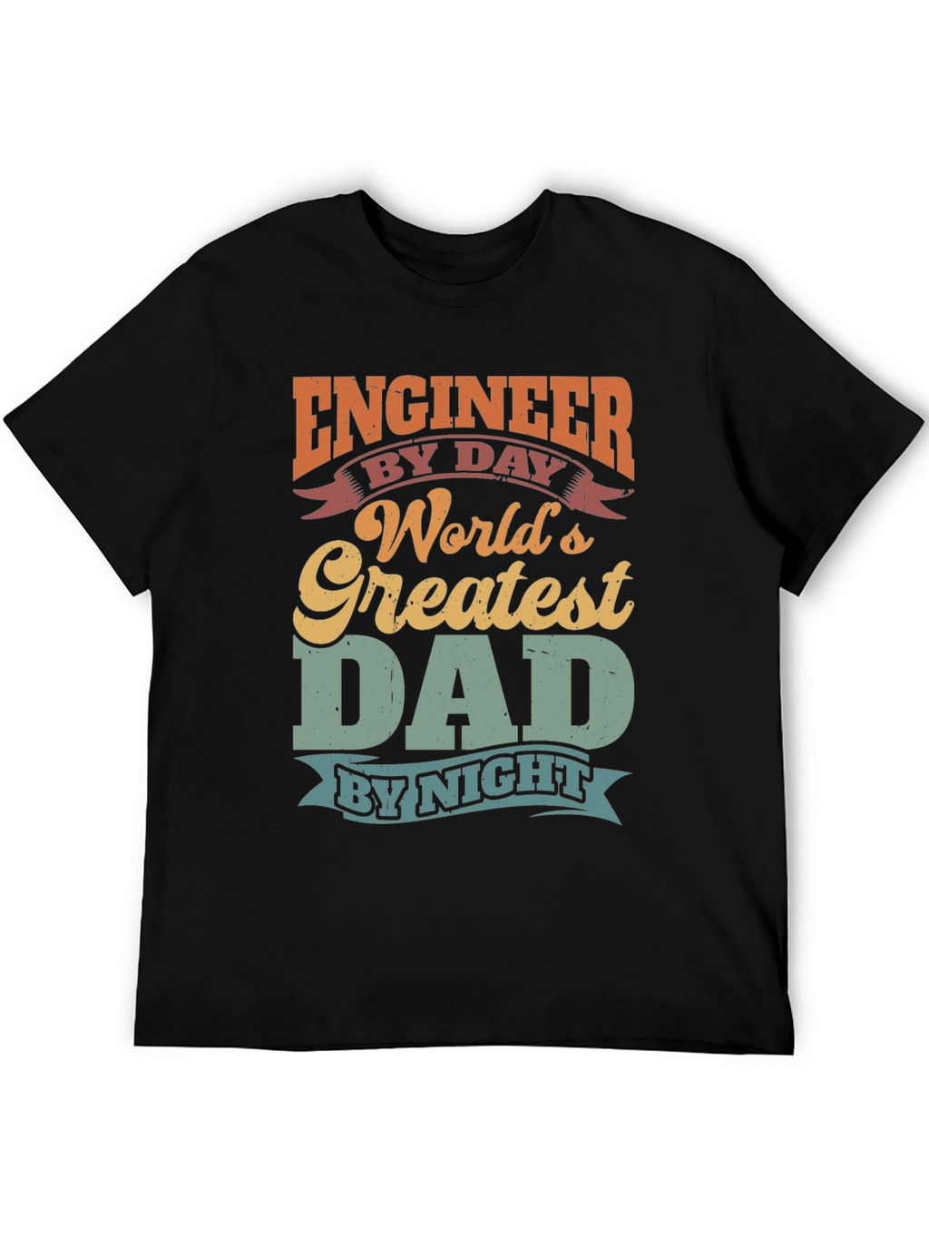 Engineer Dad T-Shirt - Worlds Greatest