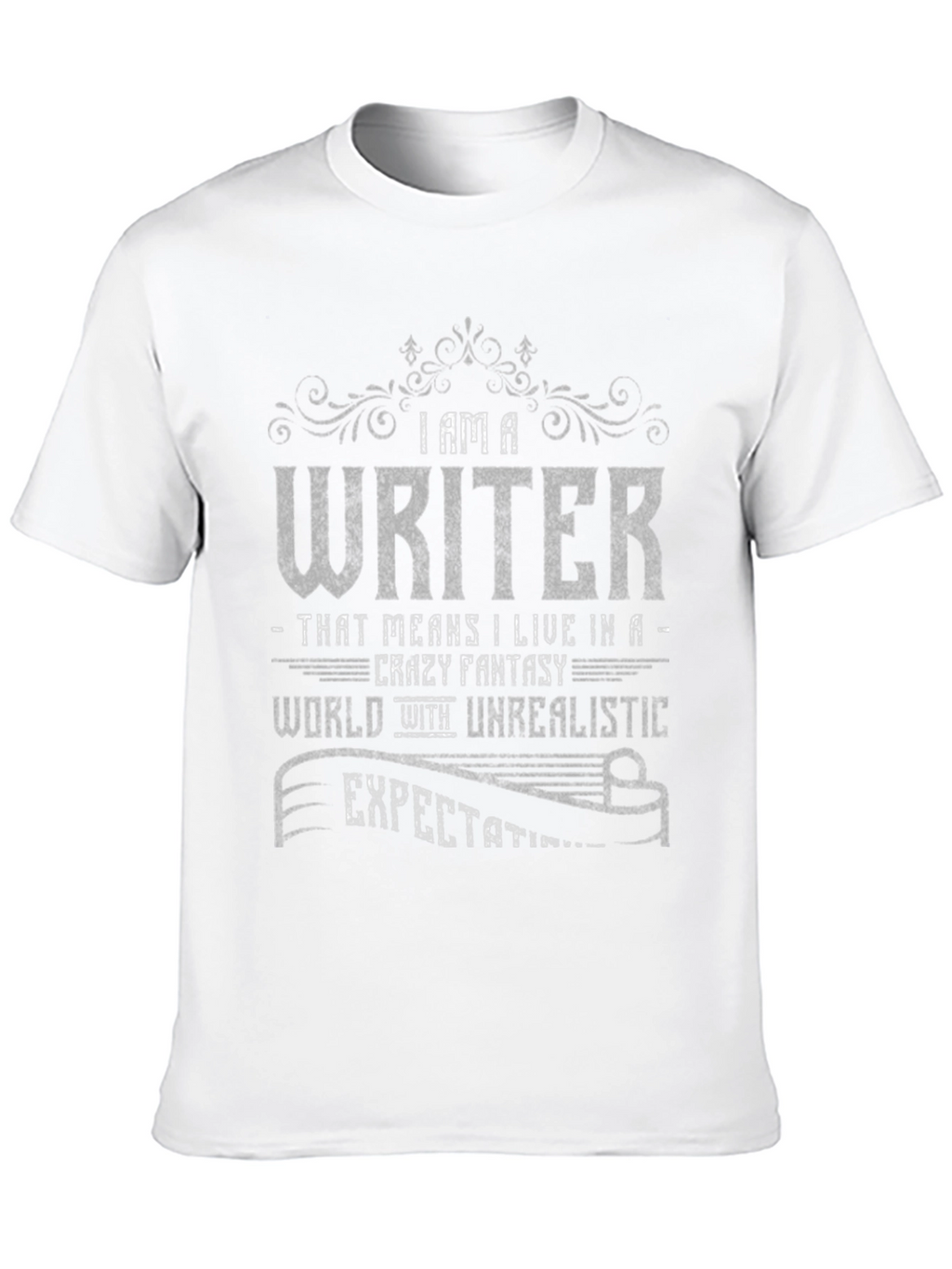 I Am a Writer T-Shirt Novelty Tee