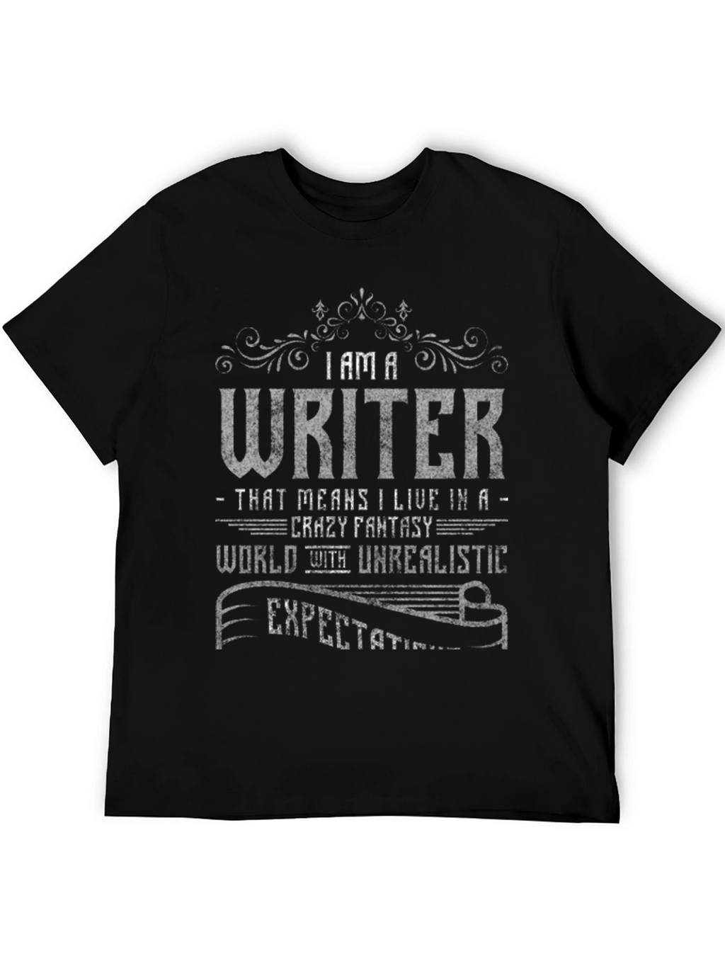 I Am a Writer T-Shirt Novelty Tee