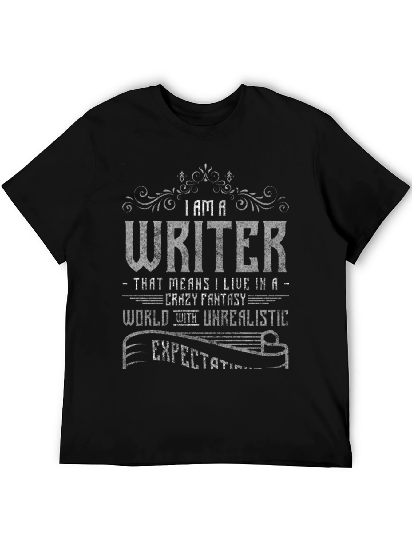 I Am a Writer T-Shirt Novelty Tee