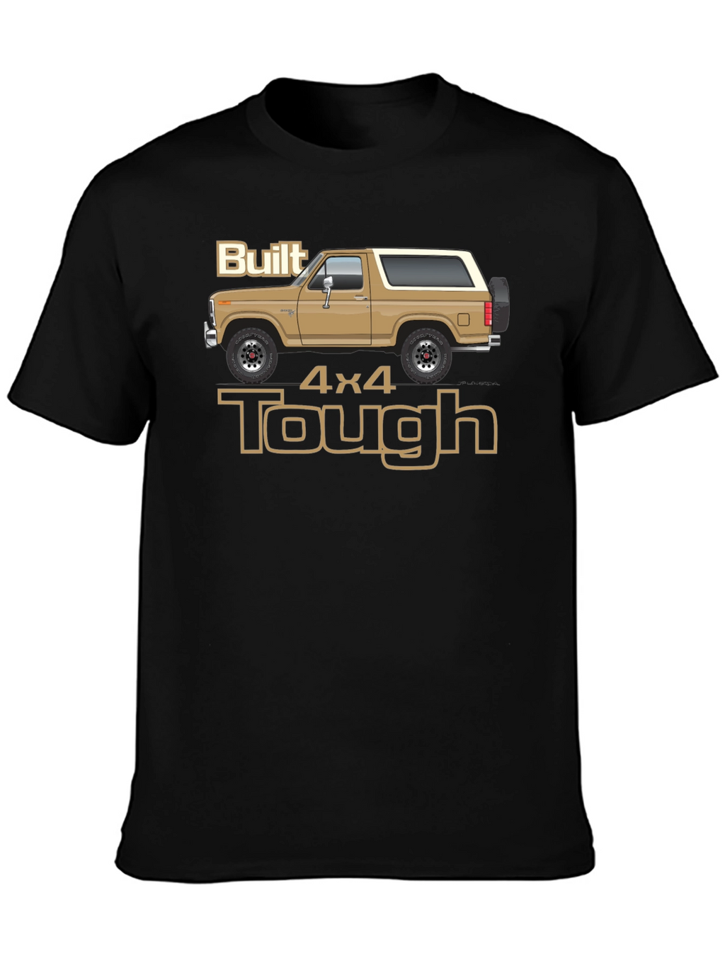 Built 4x4 Tough Graphic T-Shirt - Classic Bronco Design
