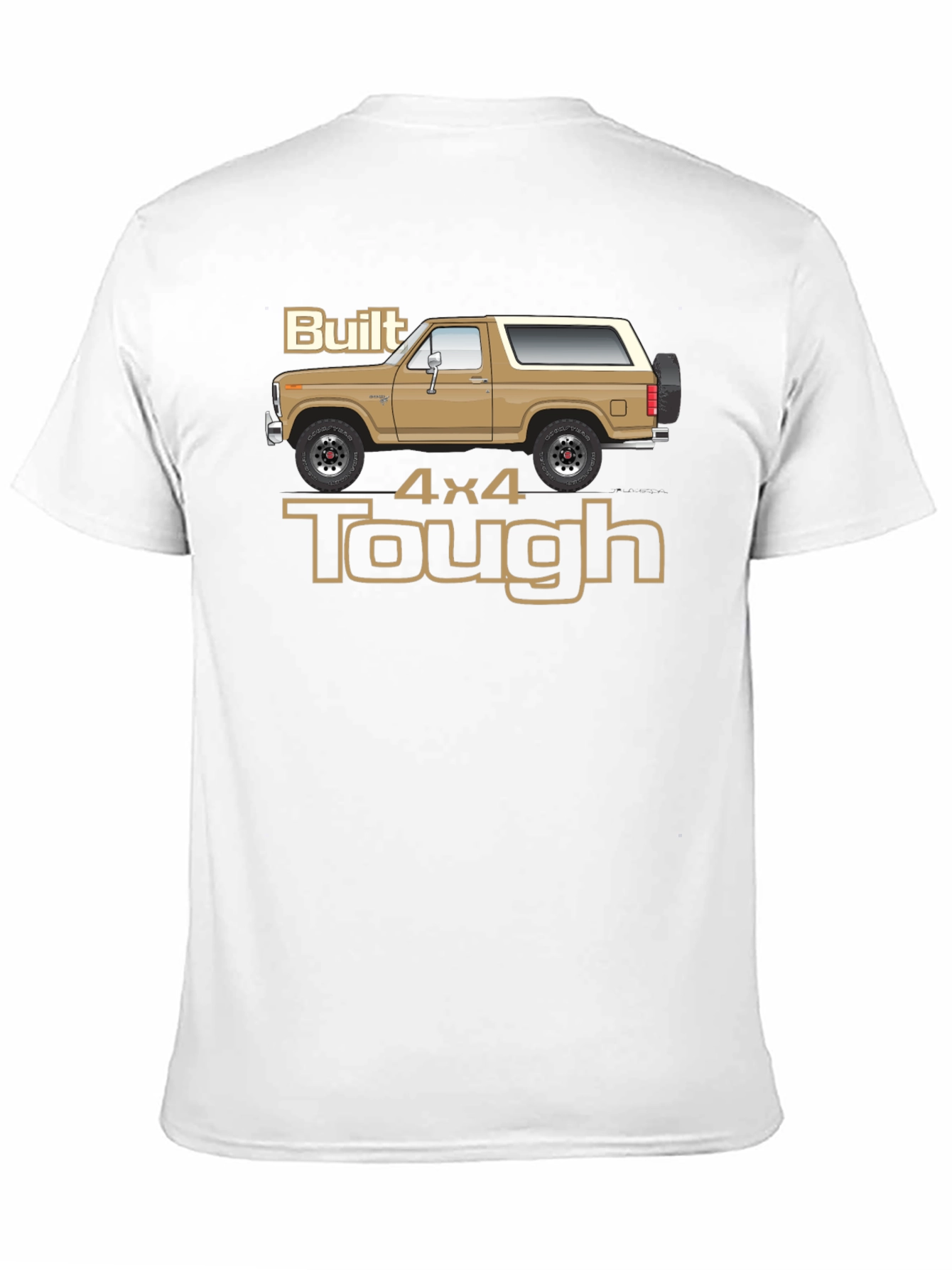 Built 4x4 Tough Graphic T-Shirt - Classic Bronco Design