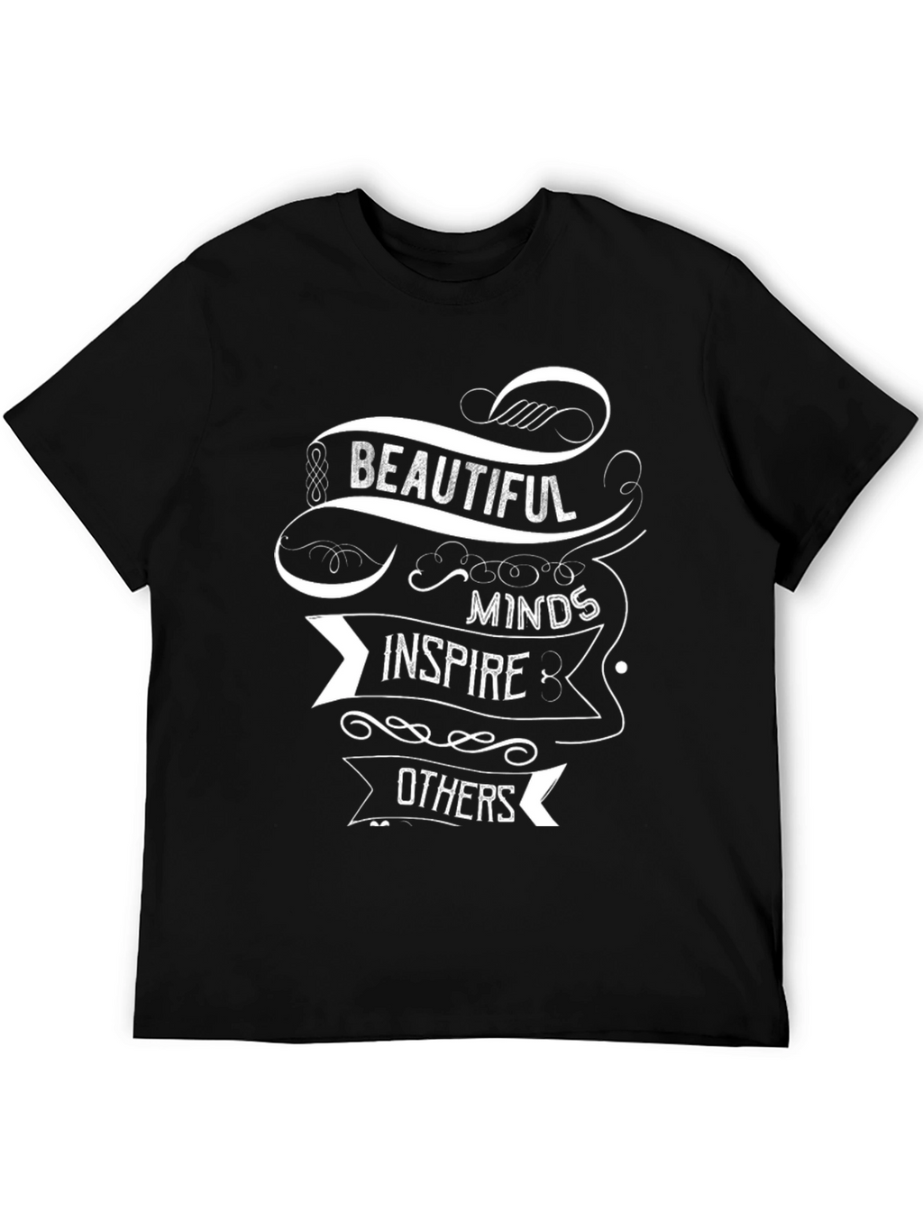 Beautiful Minds Inspire Others Graphic T-Shirt