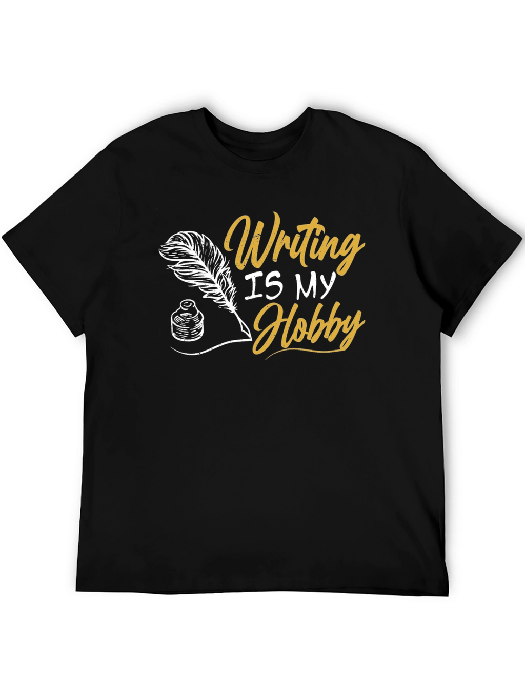 Writing Is My Hobby Black T-Shirt
