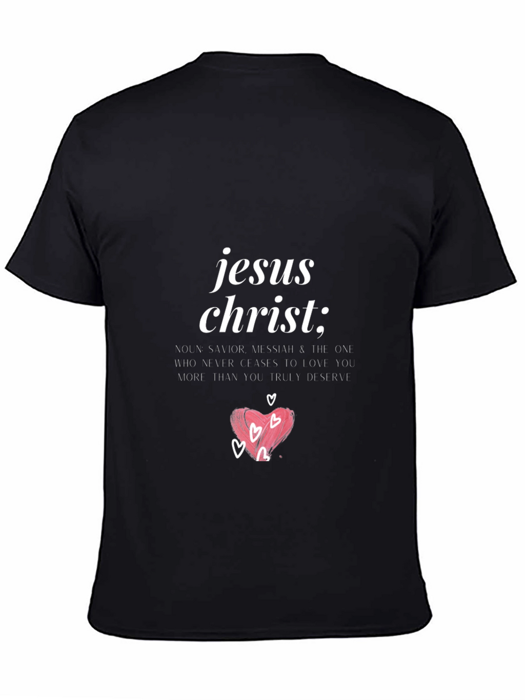 Jesus Christ T-Shirt - Love & Salvation