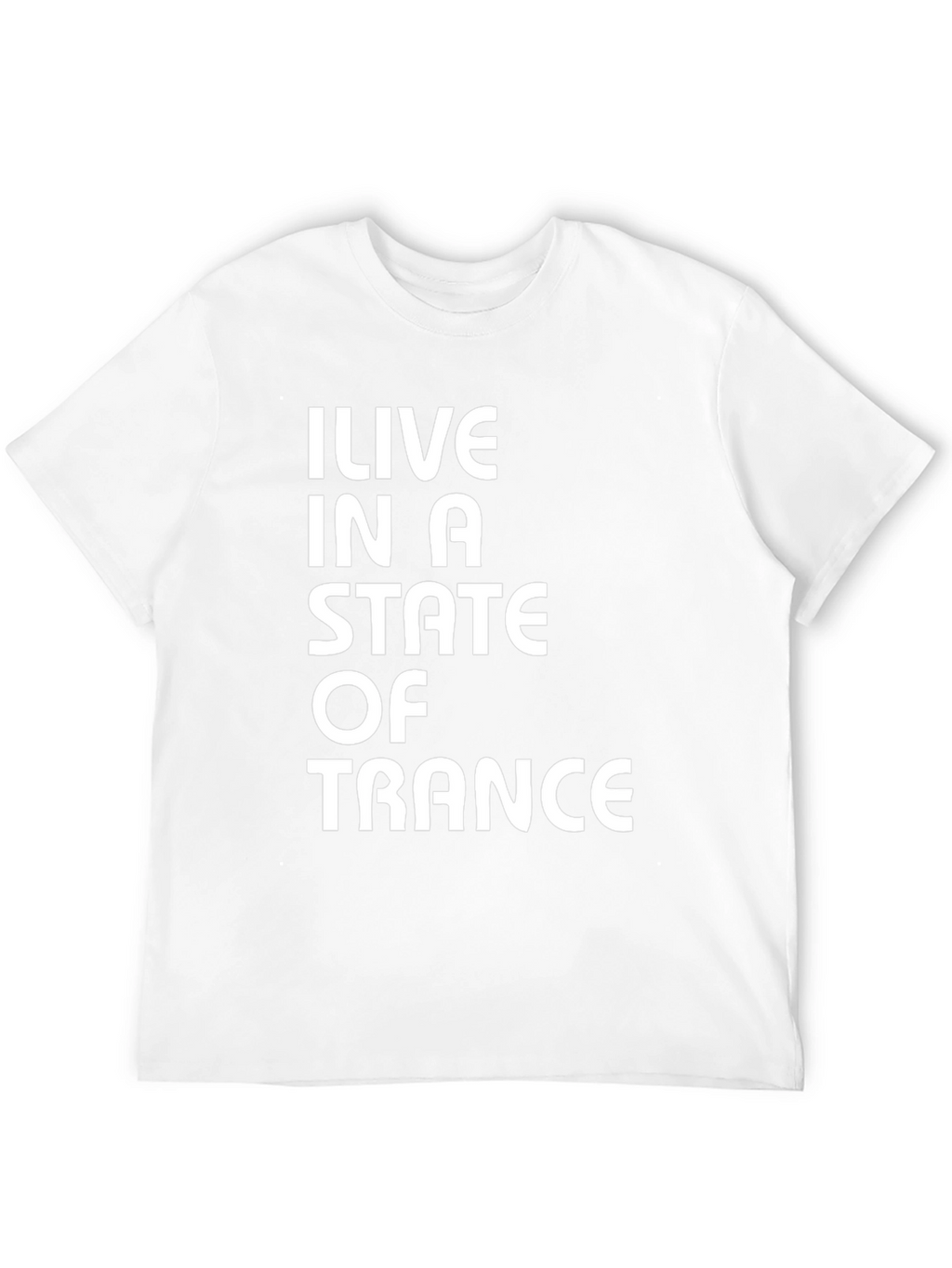 I Live In A State Of Trance Black T-Shirt
