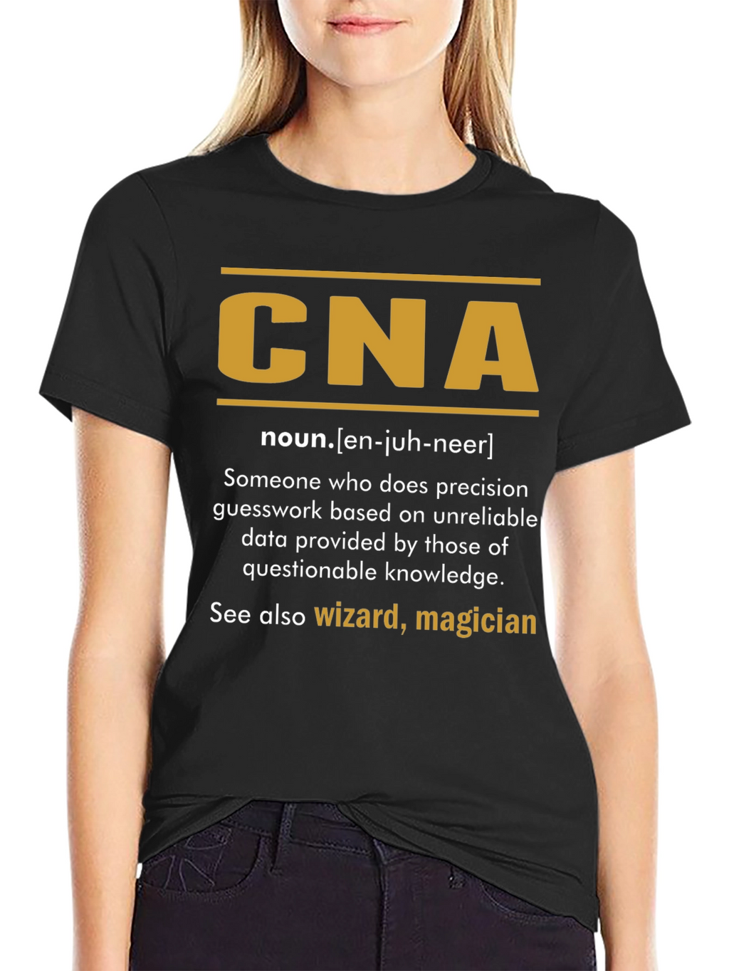 CNA Definition T-Shirt - Funny Certified Nursing Assistant Tee