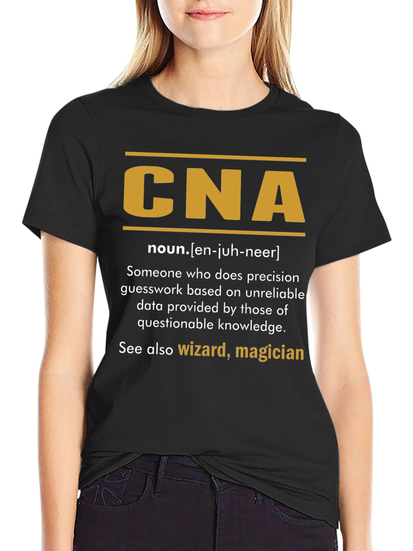 CNA Definition T-Shirt - Funny Certified Nursing Assistant Tee