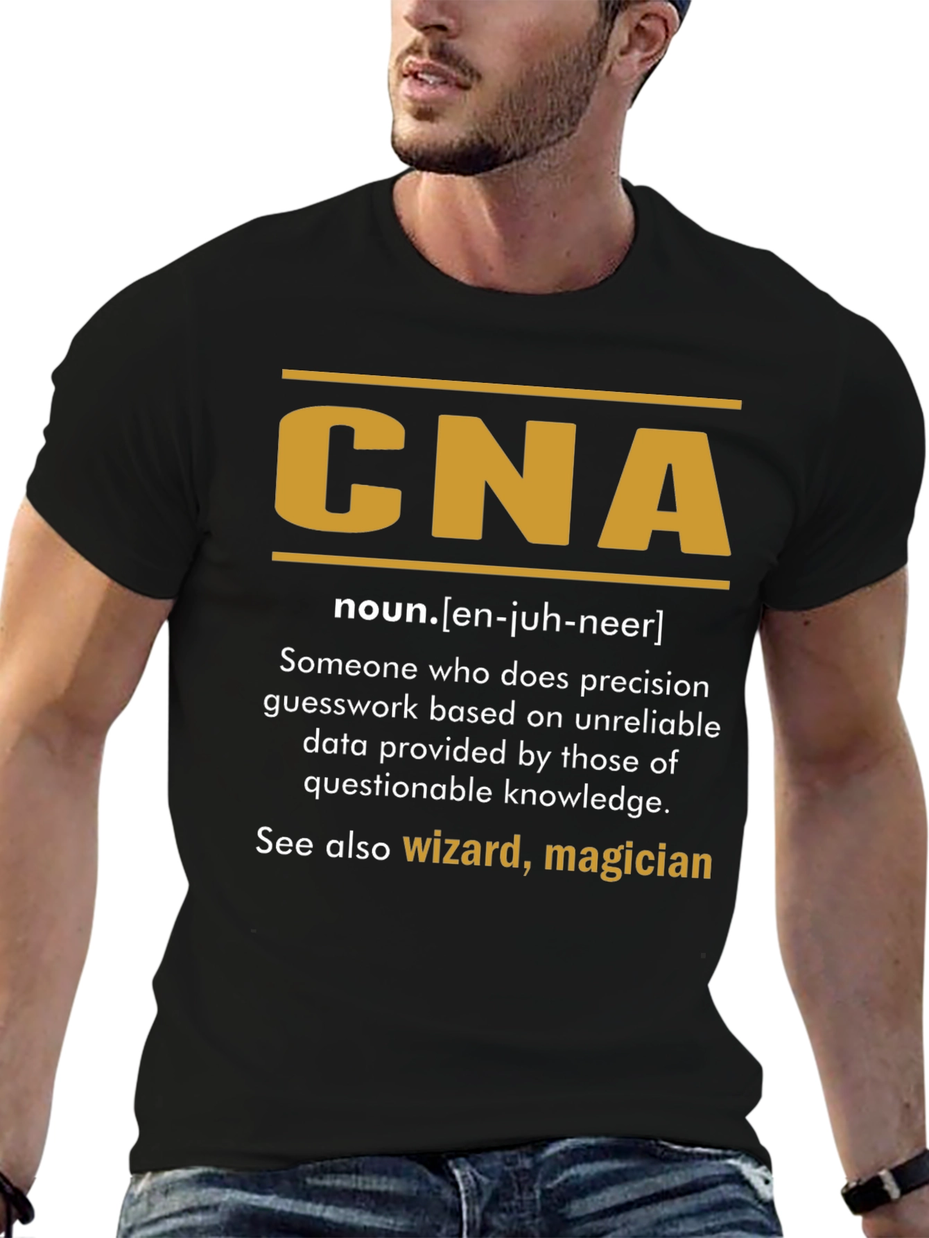 CNA Definition T-Shirt - Funny Certified Nursing Assistant Tee