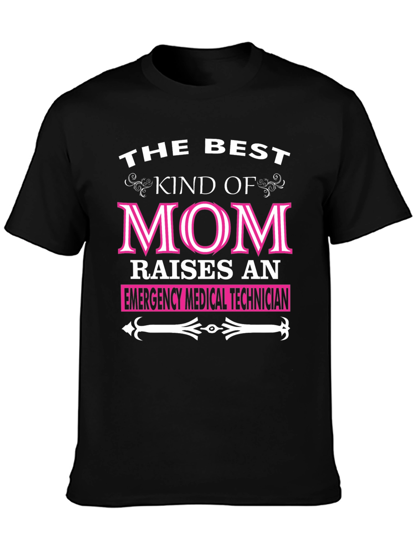 Best Mom Raises EMT T-Shirt