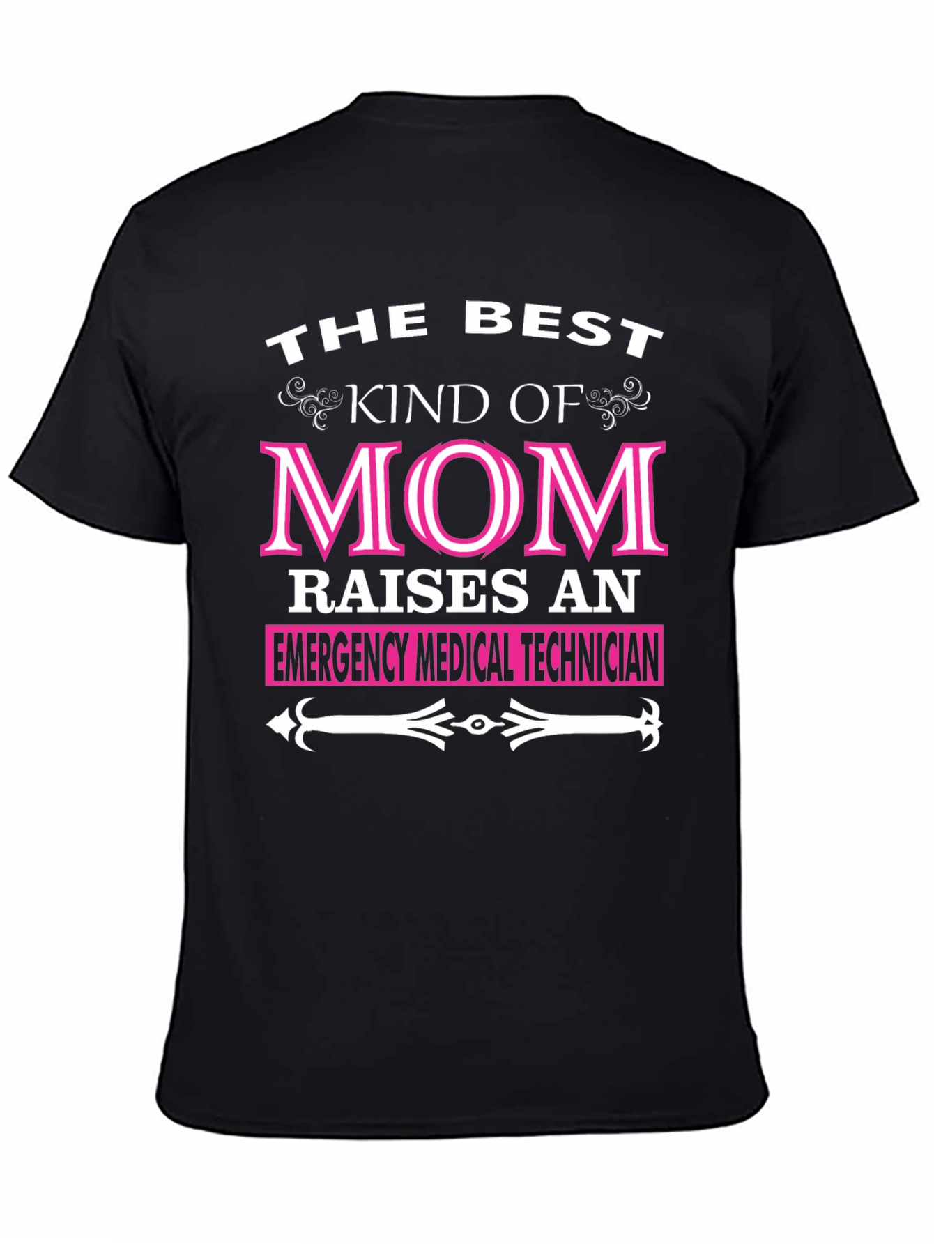 Best Mom Raises EMT T-Shirt