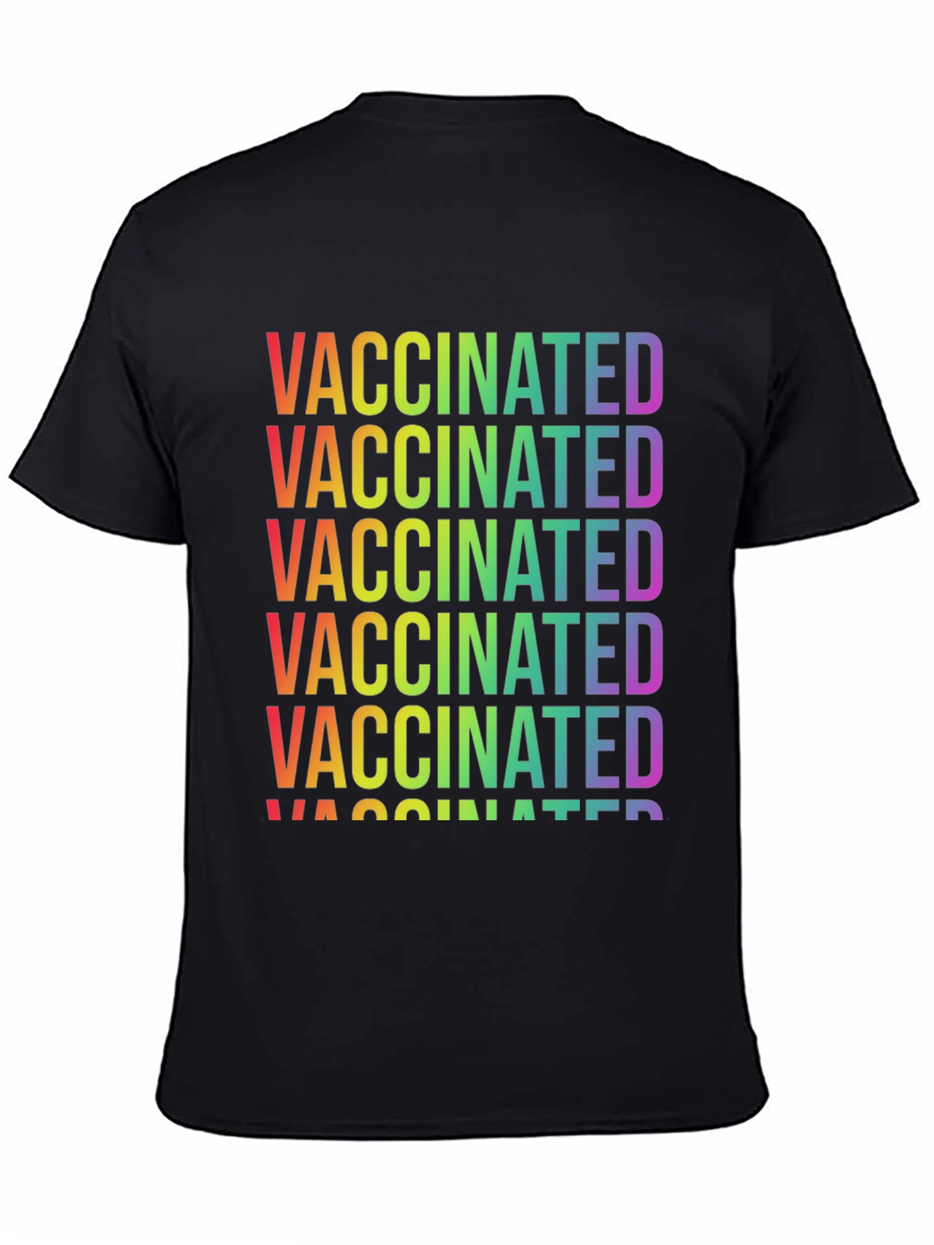 Vaccinated Rainbow Text Graphic Tee - Stylish & Comfortable