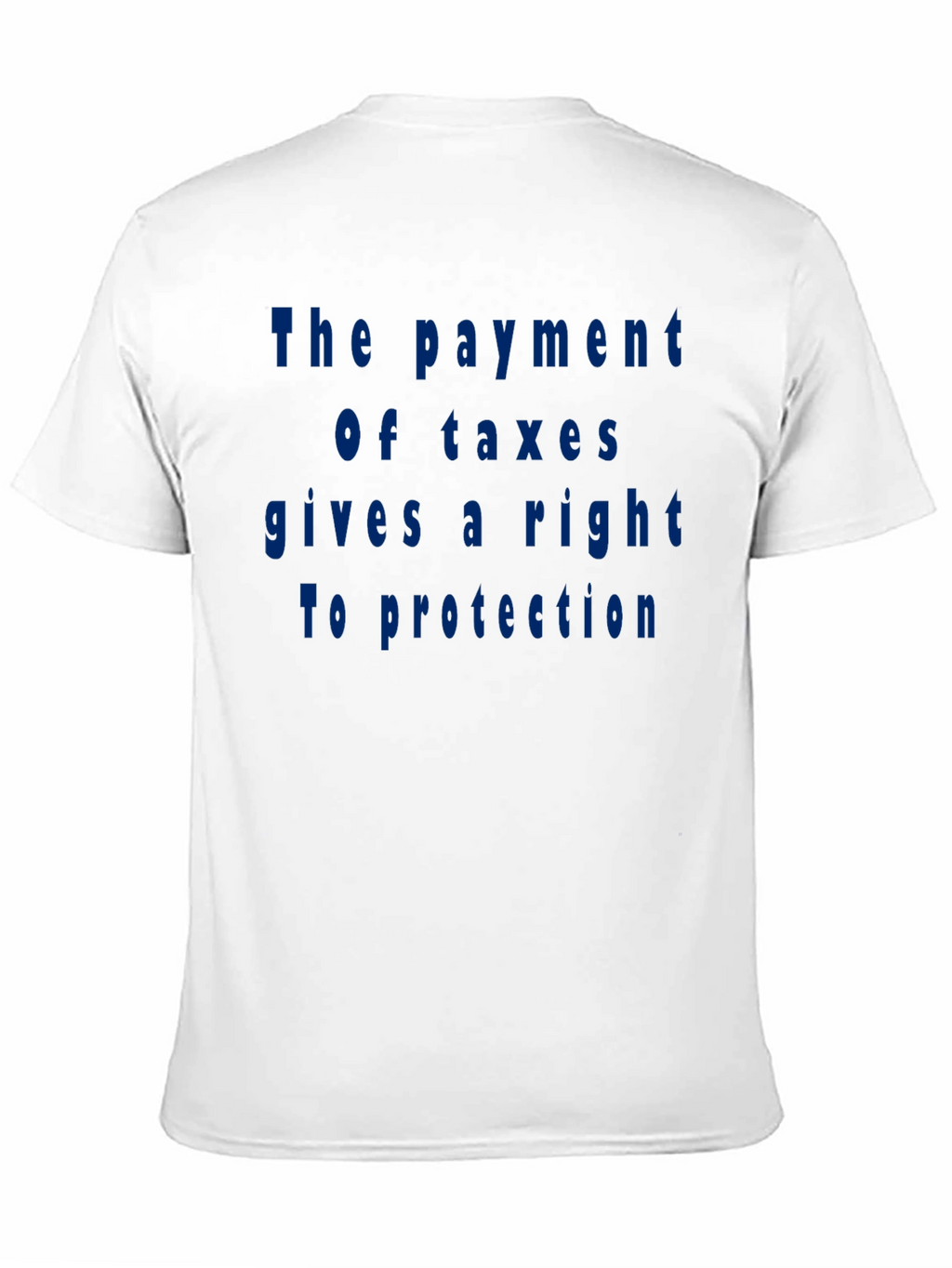 Taxation Rights Tee - Classic Fit Cotton T-Shirt