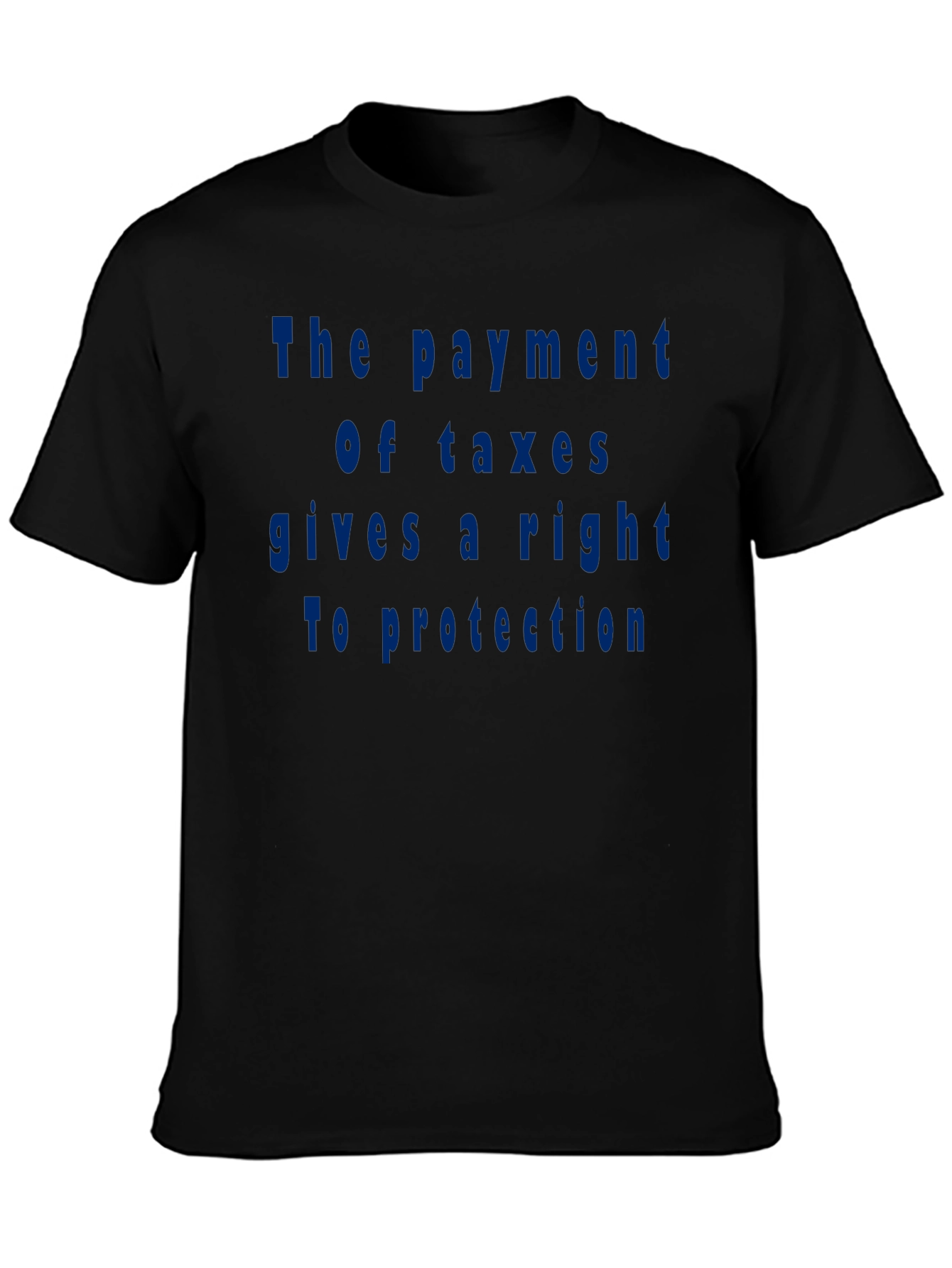 Taxation Rights Tee - Classic Fit Cotton T-Shirt