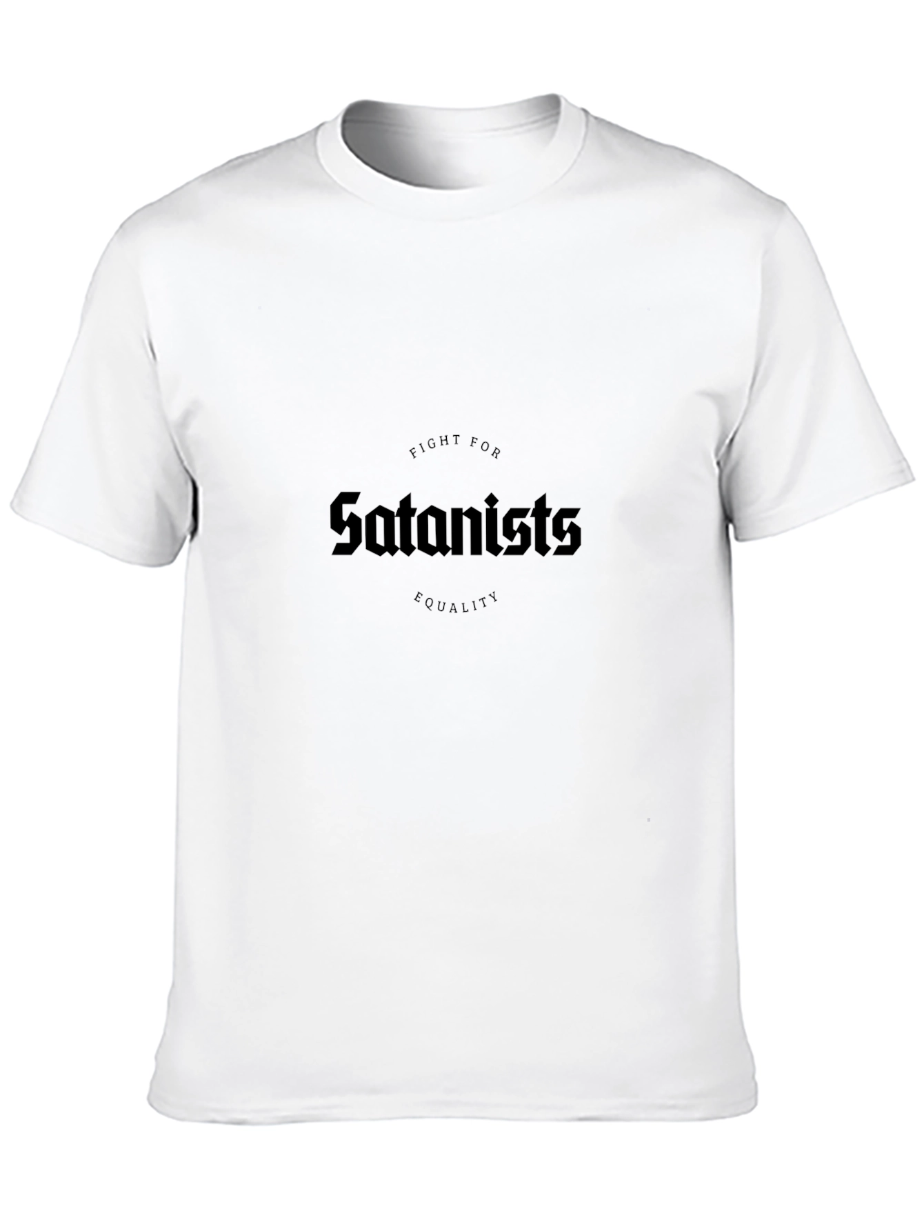 Fight For Satanists Equality Black T-Shirt