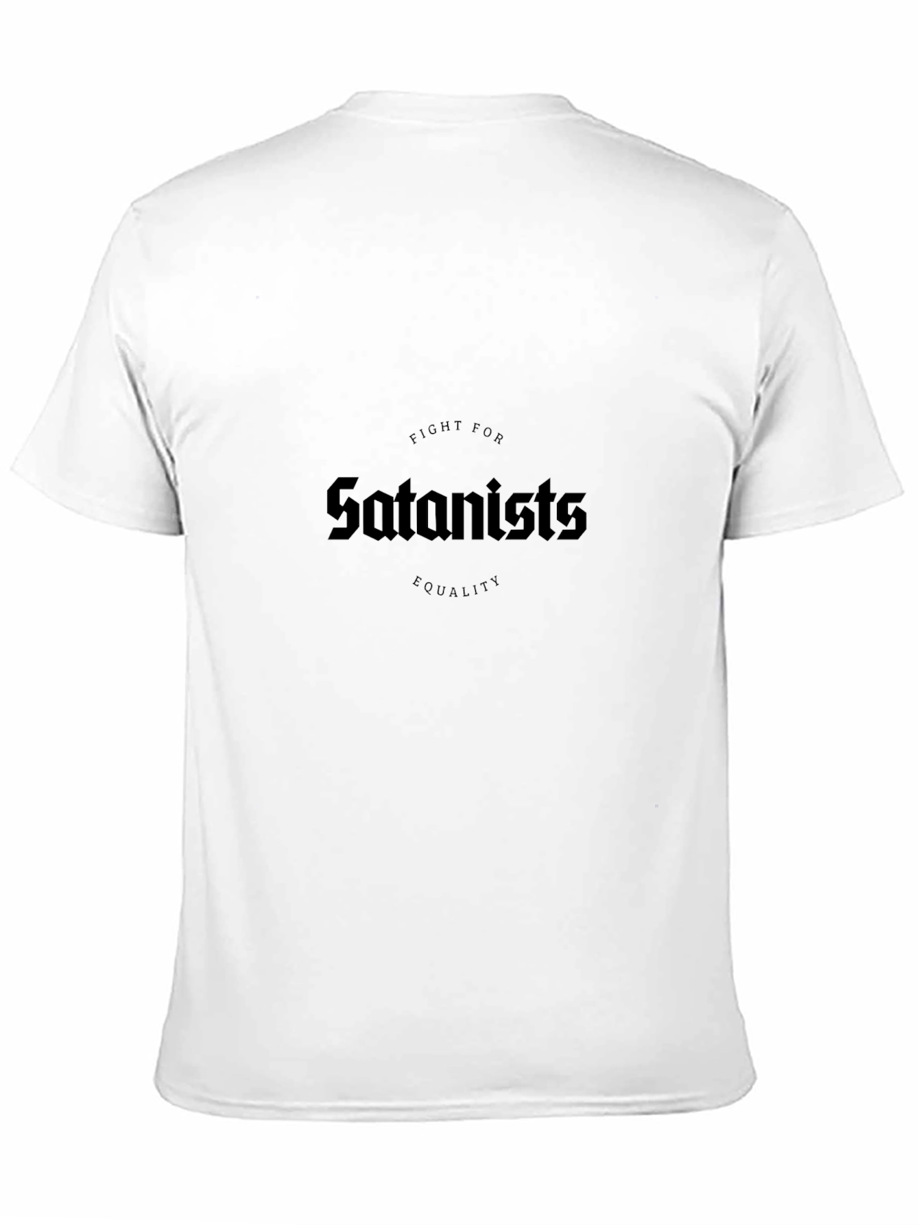 Fight For Satanists Equality Black T-Shirt